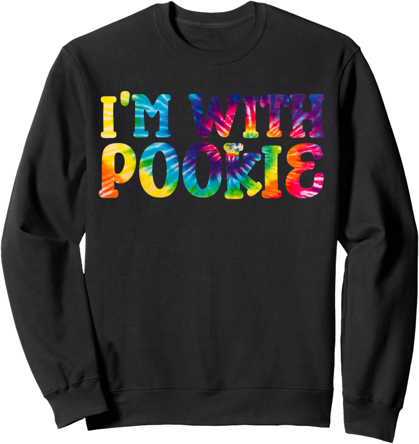 I'm With Pookie Sweatshirt - Sweatshirt | Black