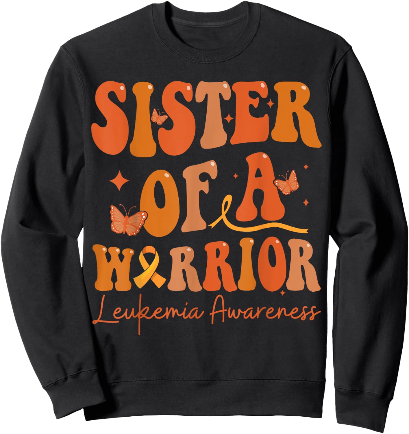 Sister Of A Warrior Leukemia Awareness Family Matching Sweatshirt - Sweatshirt | Black