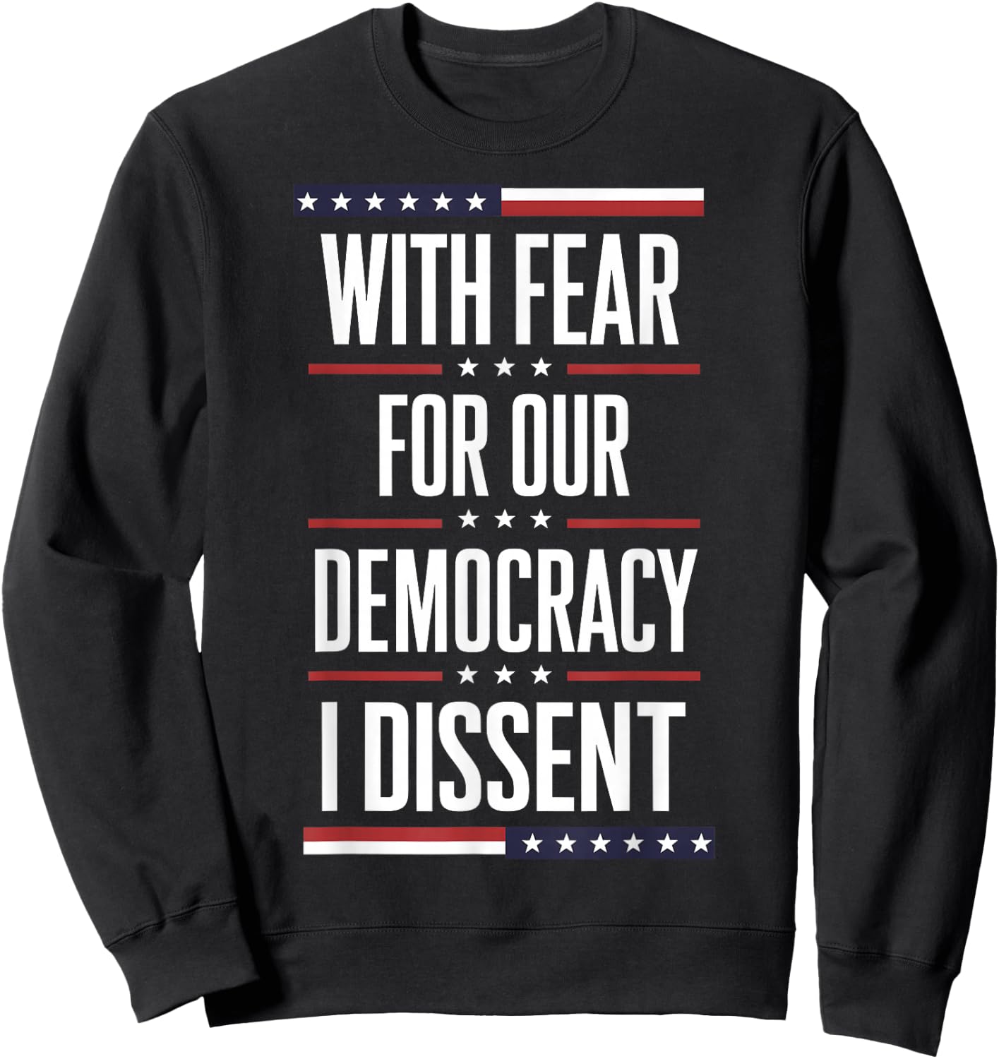 SCOTUS I Dissent Fear for our Democracy Justice Sotomayor Sweatshirt - Sweatshirt | Black
