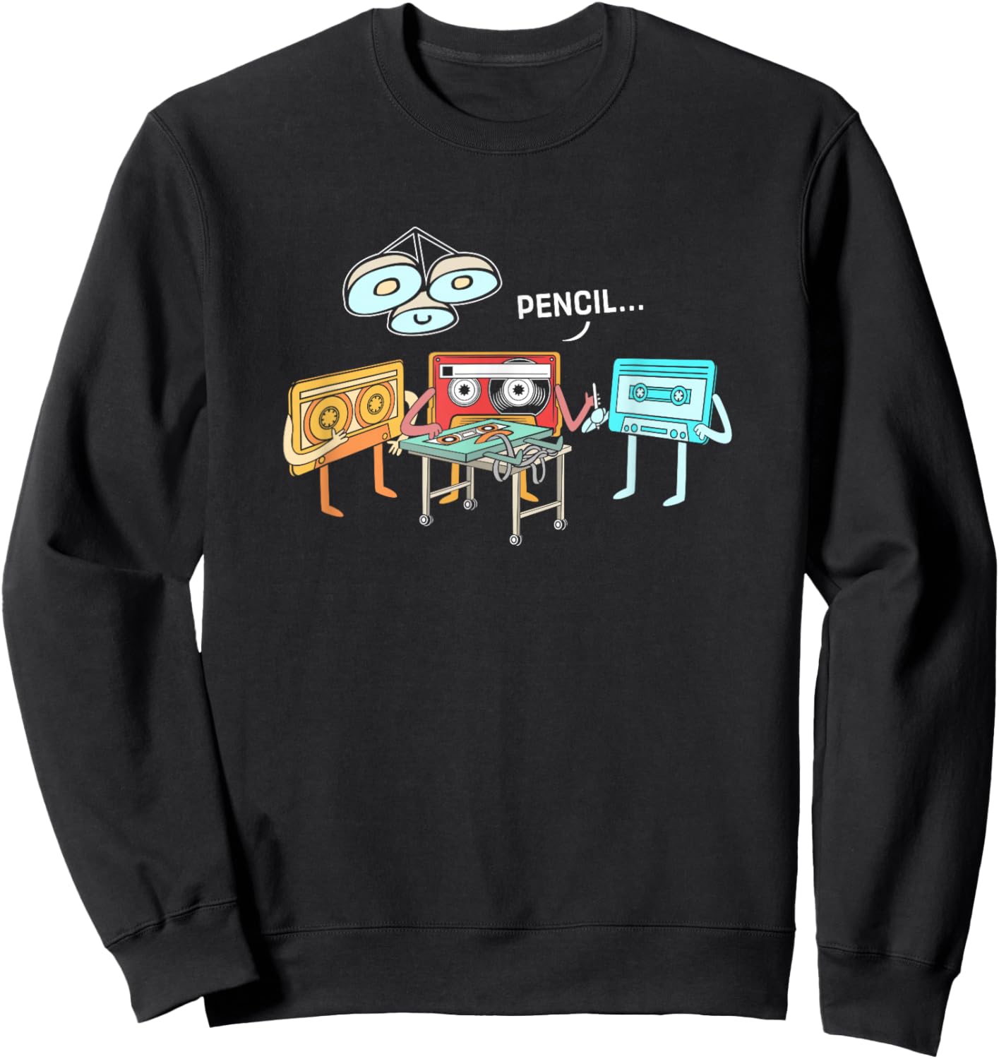 Surgery Cassette Tape Pencil Funny 90s Cassette Sweatshirt - Sweatshirt | Black