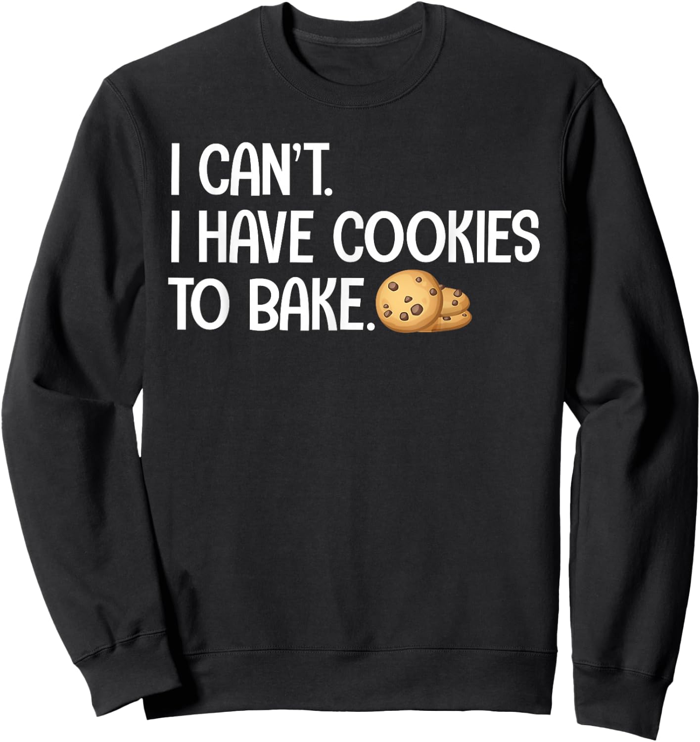 Cute Cookie Baking Design Women Cookie Baker Baking Sweatshirt - Sweatshirt | Black