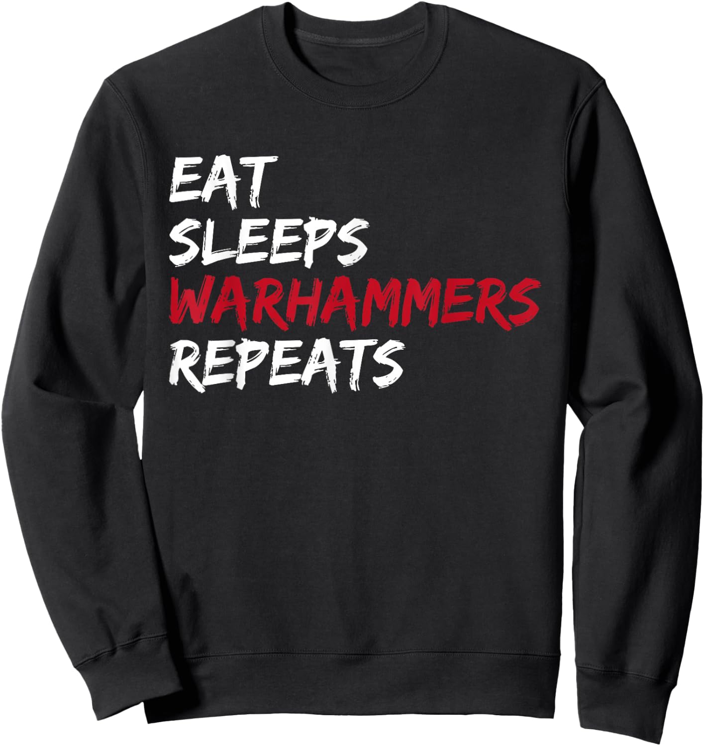 Vintage Eat Sleeps Warhammers Repeats Sweatshirt - Sweatshirt | Black