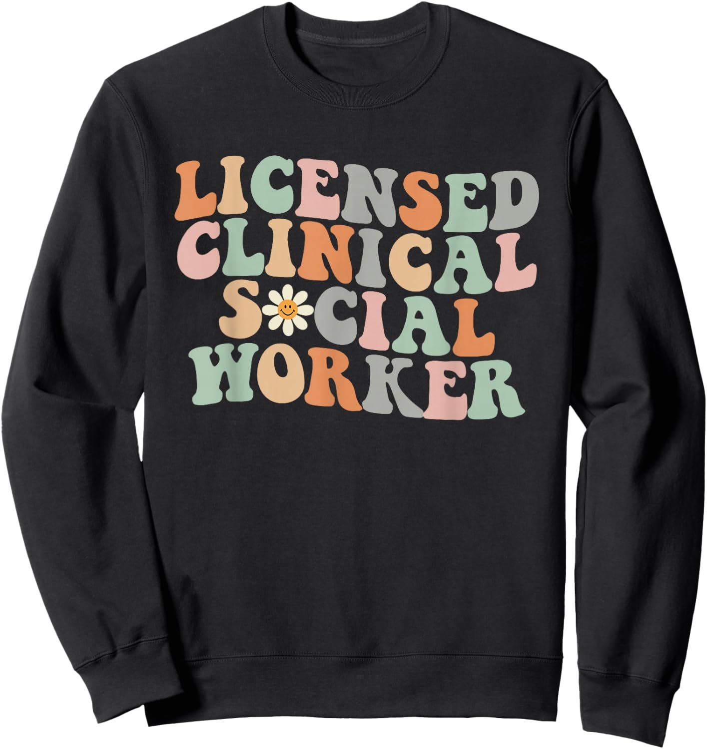Licensed Clinical Social Worker Groovy LCSW Graduation 2024 Sweatshirt - Sweatshirt | Black
