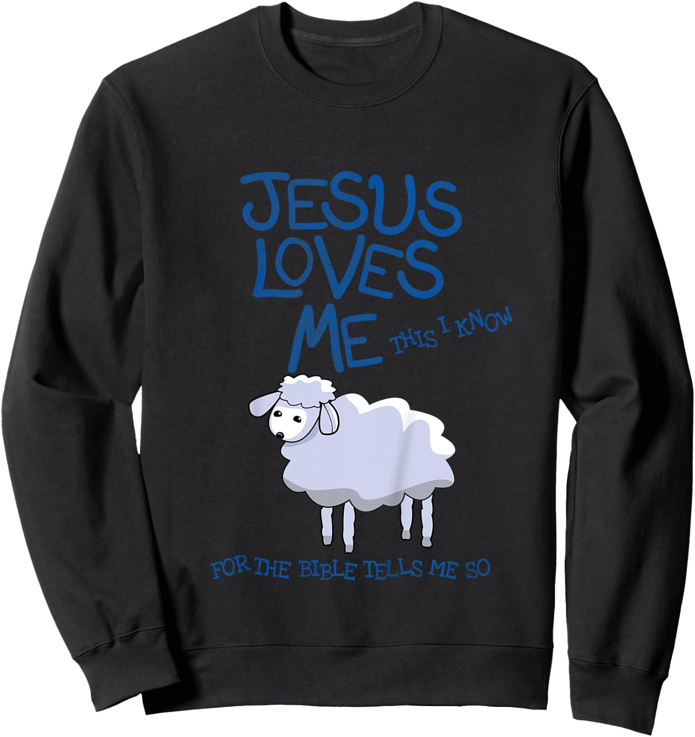 Kids Jesus Loves Me This I Know Lamb, Boys and Girls Sweatshirt - Sweatshirt | Black