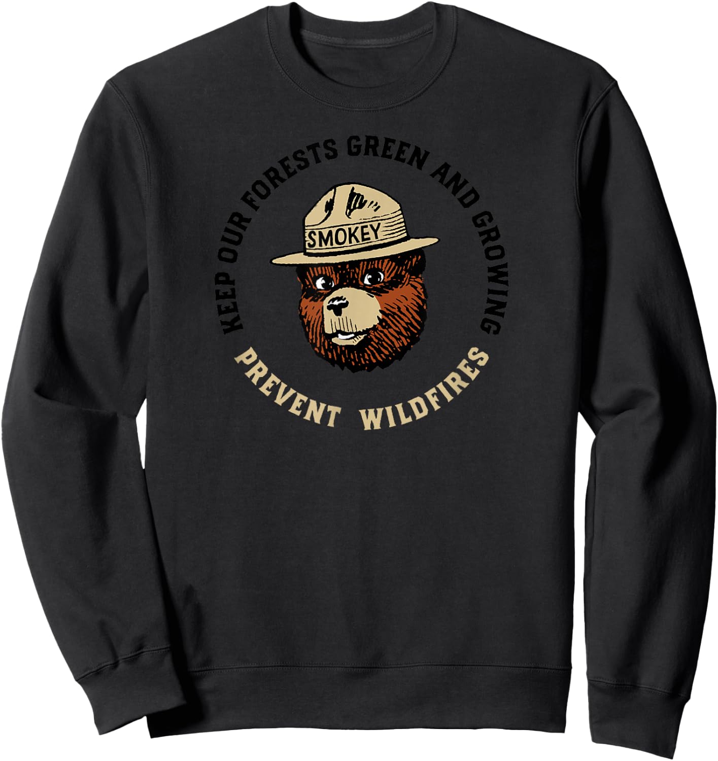 Smokey Bear Keep Our Forests Green & Growing! Vintage Sweatshirt - Sweatshirt | Black