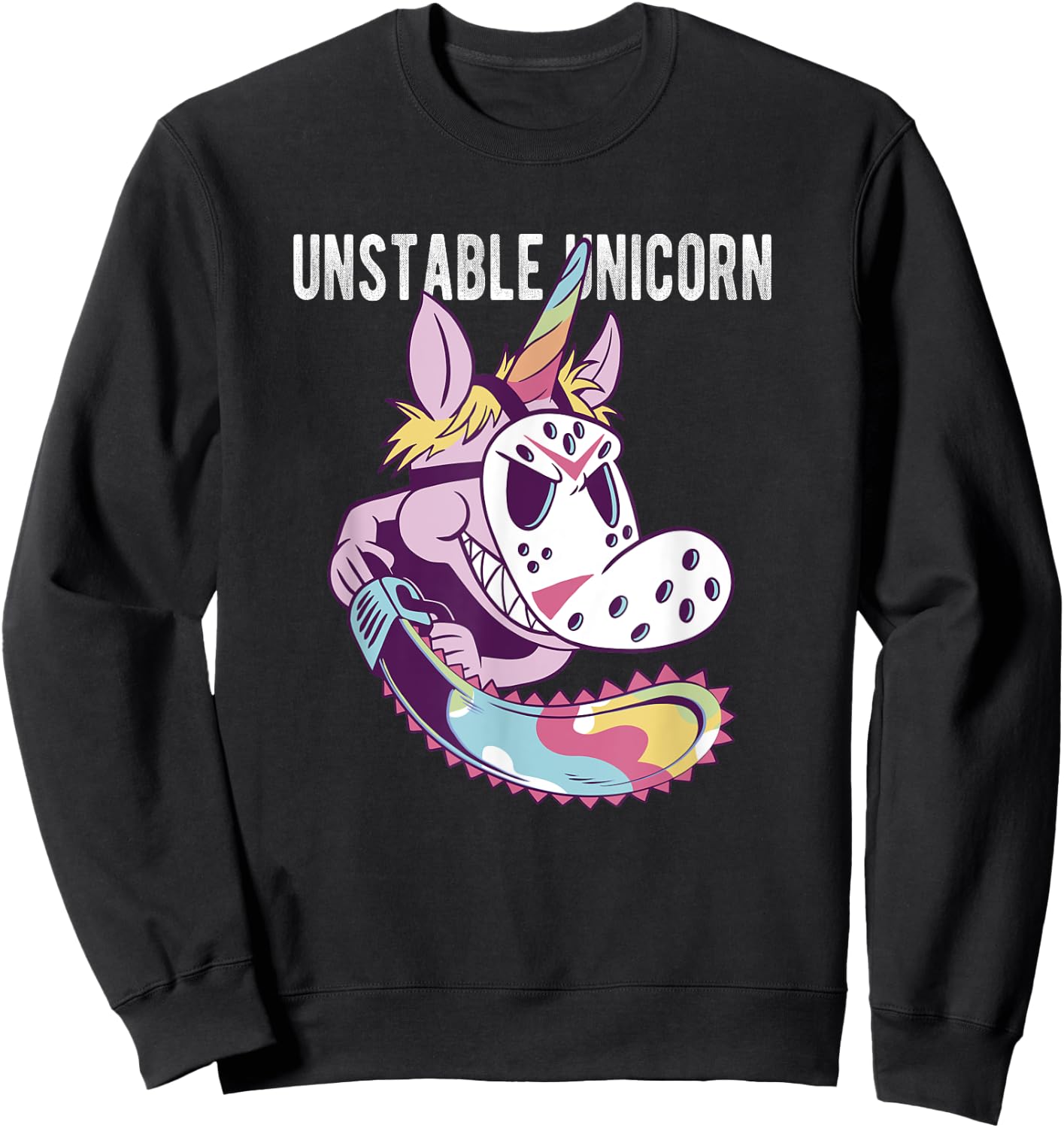 Unstable Unicorn with Chainsaw Sweatshirt - Sweatshirt | Black