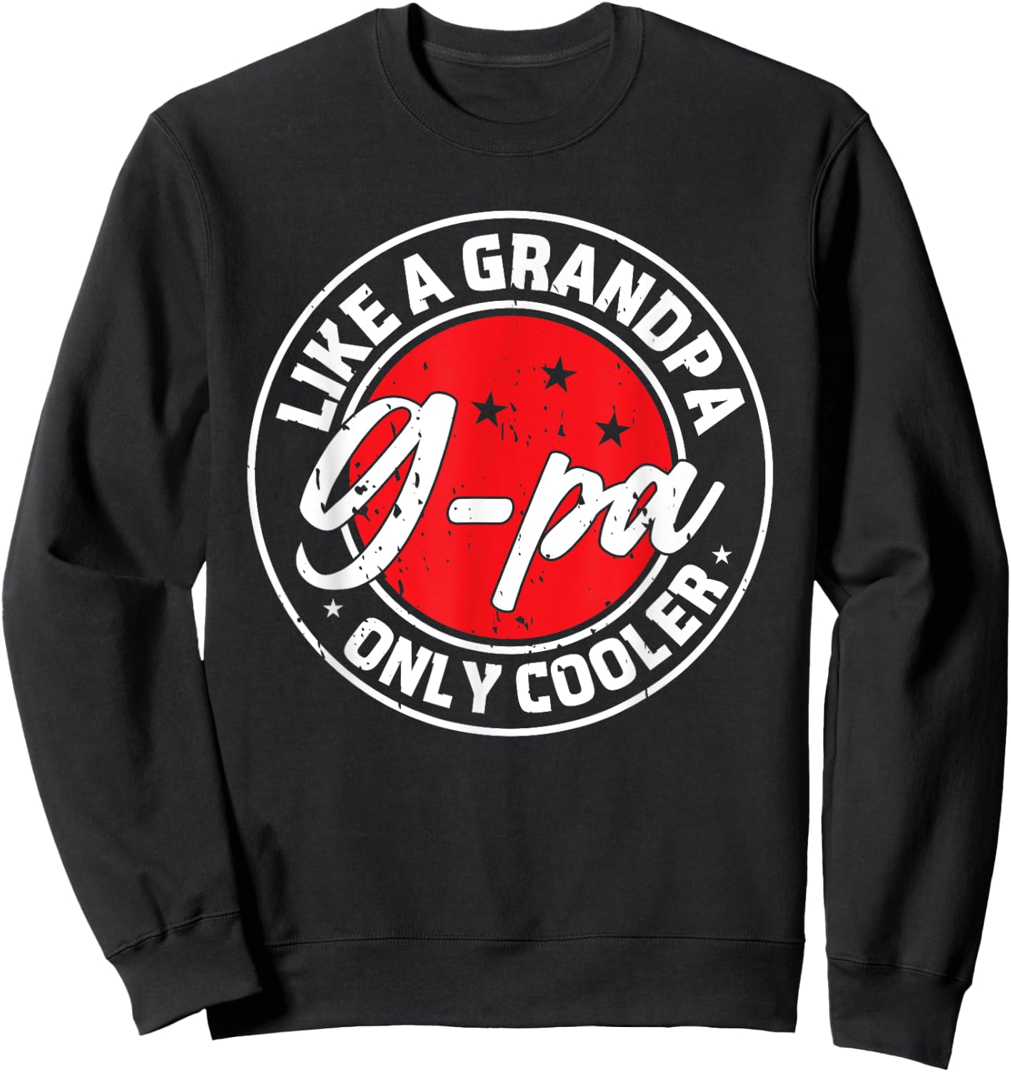 G-Pa Like A Grandpa Only Cooler Retro Men Father's Day Sweatshirt - Sweatshirt | Black