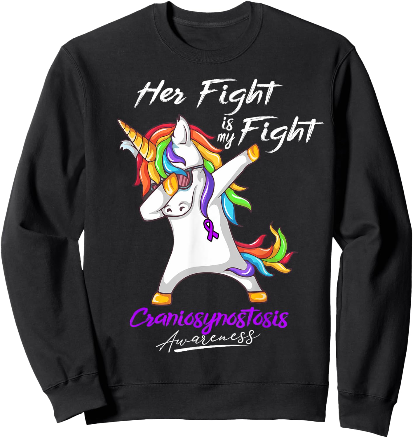Her Fight Is My Fight Craniosynostosis Awareness Sweatshirt - Sweatshirt | Black