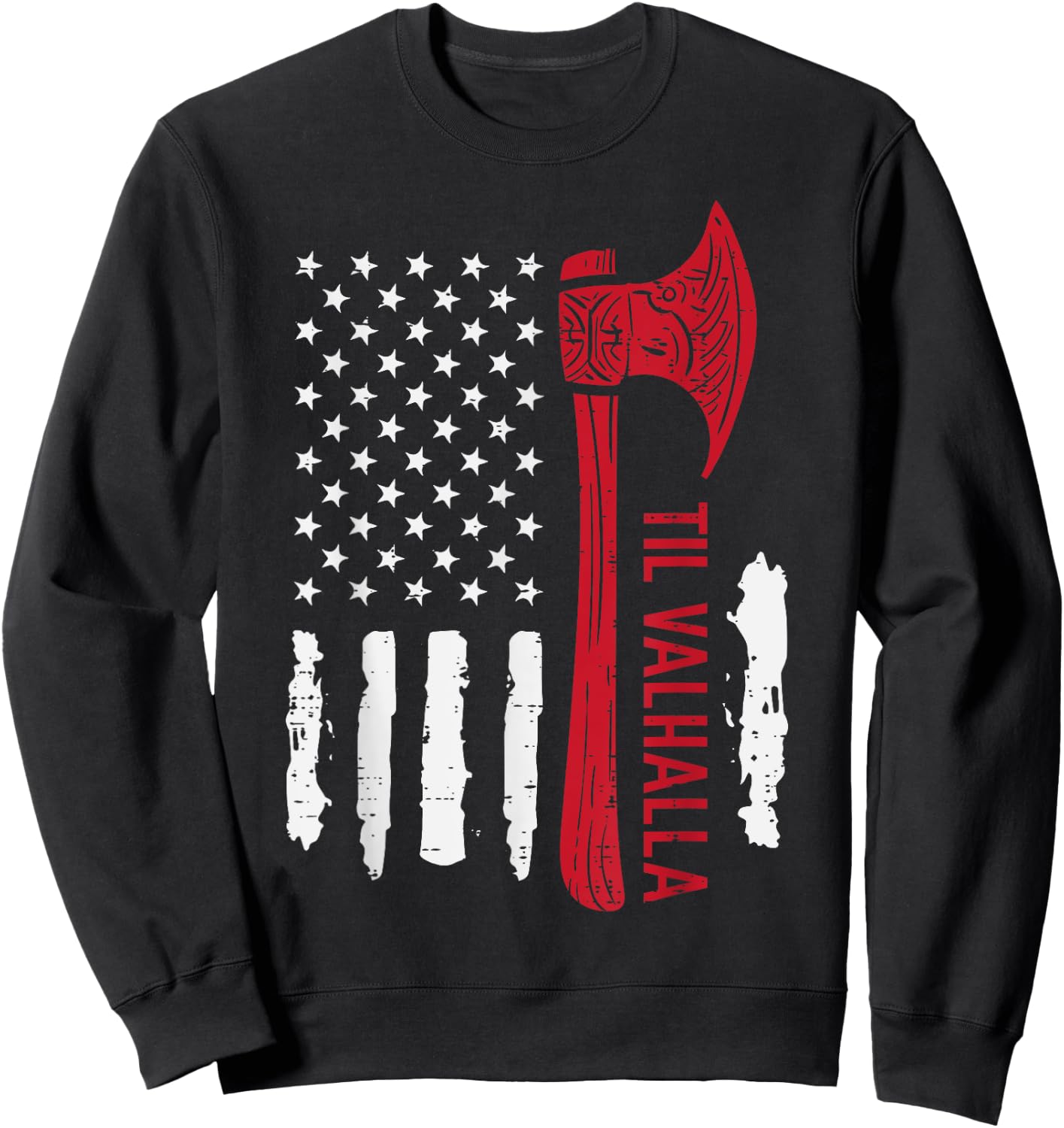 Viking Axe US Flag Til Valhalla Patriot Men Women Kids Boys Sweatshirt - Sweatshirt | Black