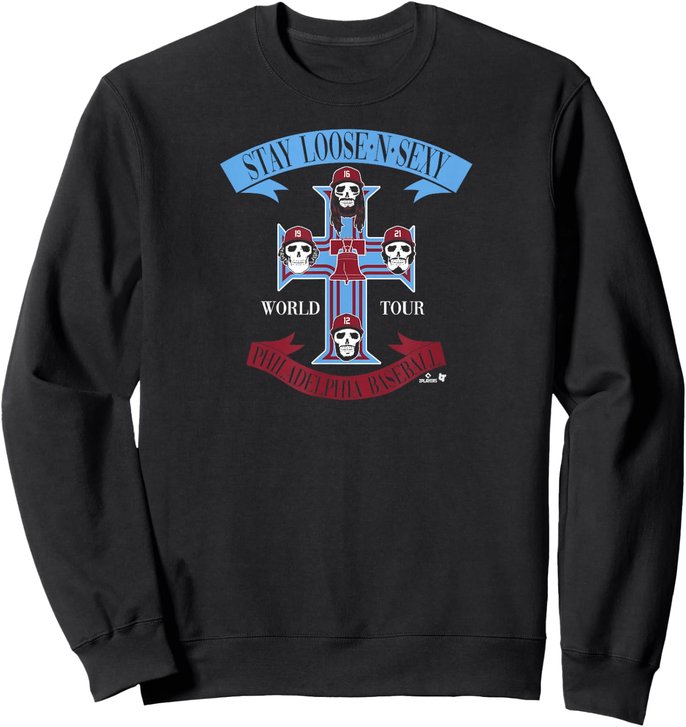 Stay Loose 'N' Sexy (Rock Band Edition) - Philly Baseball Sweatshirt - Sweatshirt | Black