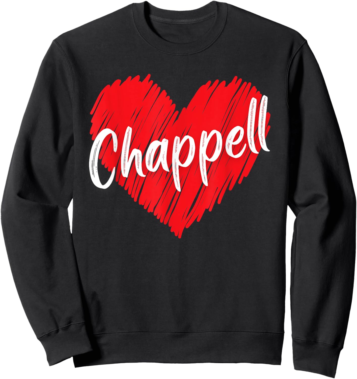 Chappell Personalized Name I Love Chappell Heart Vintage Sweatshirt - Sweatshirt | Black