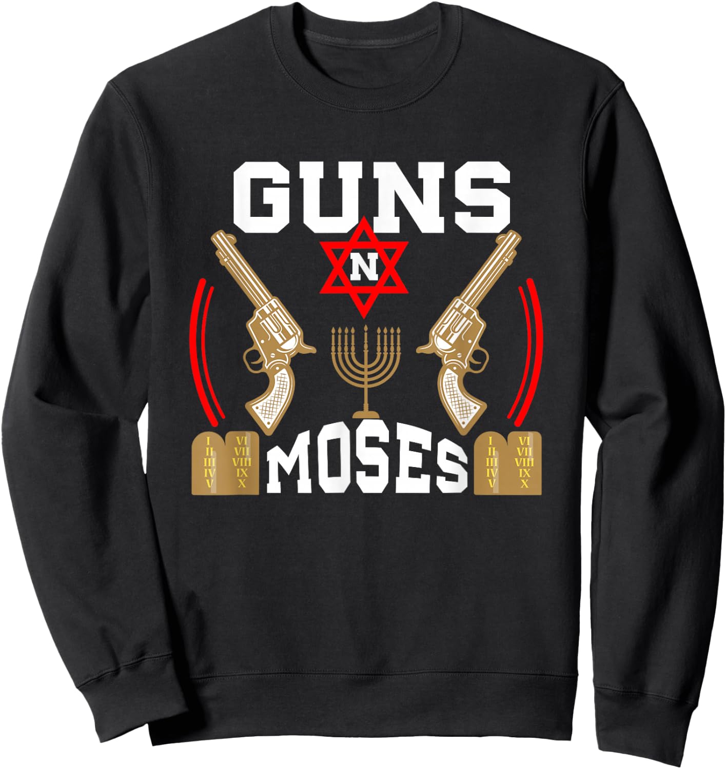 Guns N Moses Jewish Army Judaism Hebrew Sweatshirt - Sweatshirt | Black