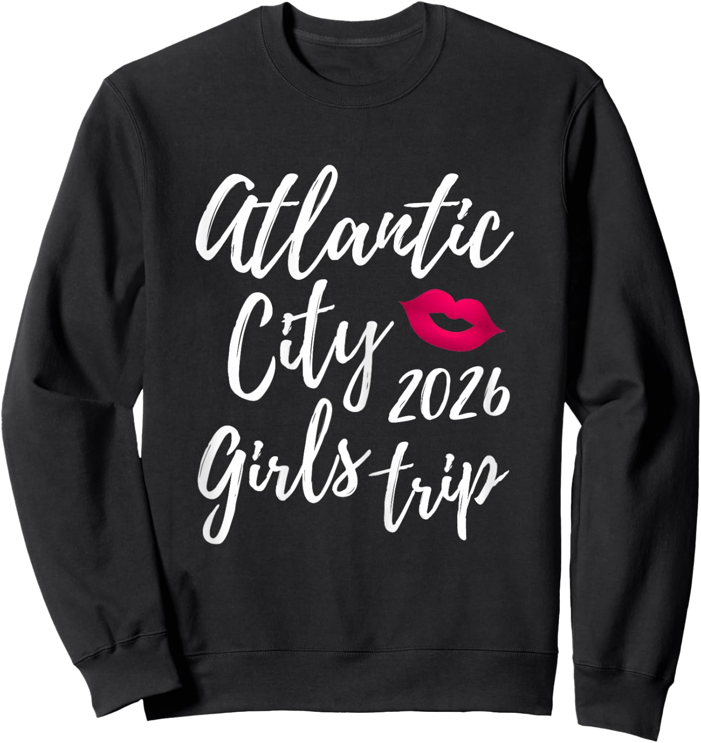 Atlantic City Girls Trip 2026 Bachelorette Vacation Group Sweatshirt - Sweatshirt | Black