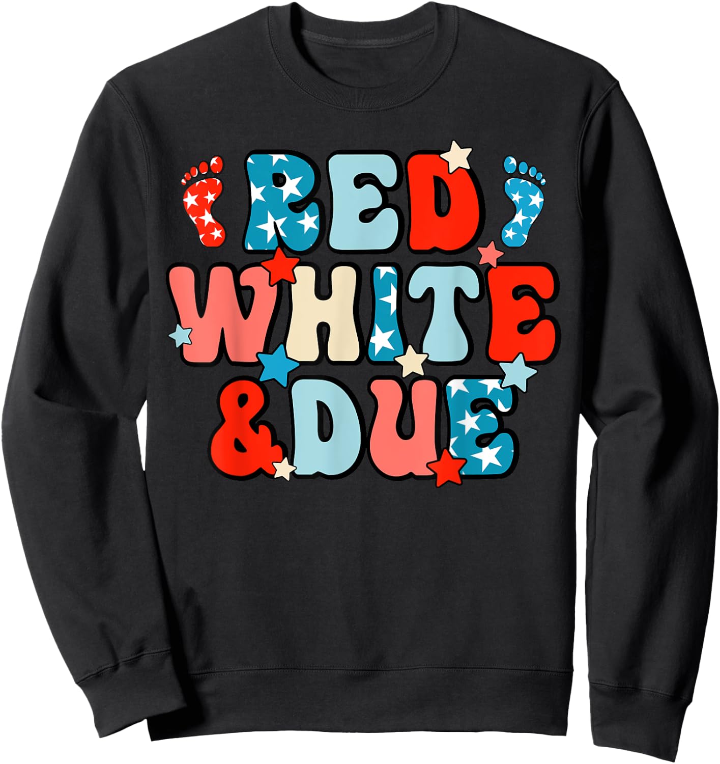 Red White And Due Pregnancy Announcement 4th Of July Sweatshirt - Sweatshirt | Black