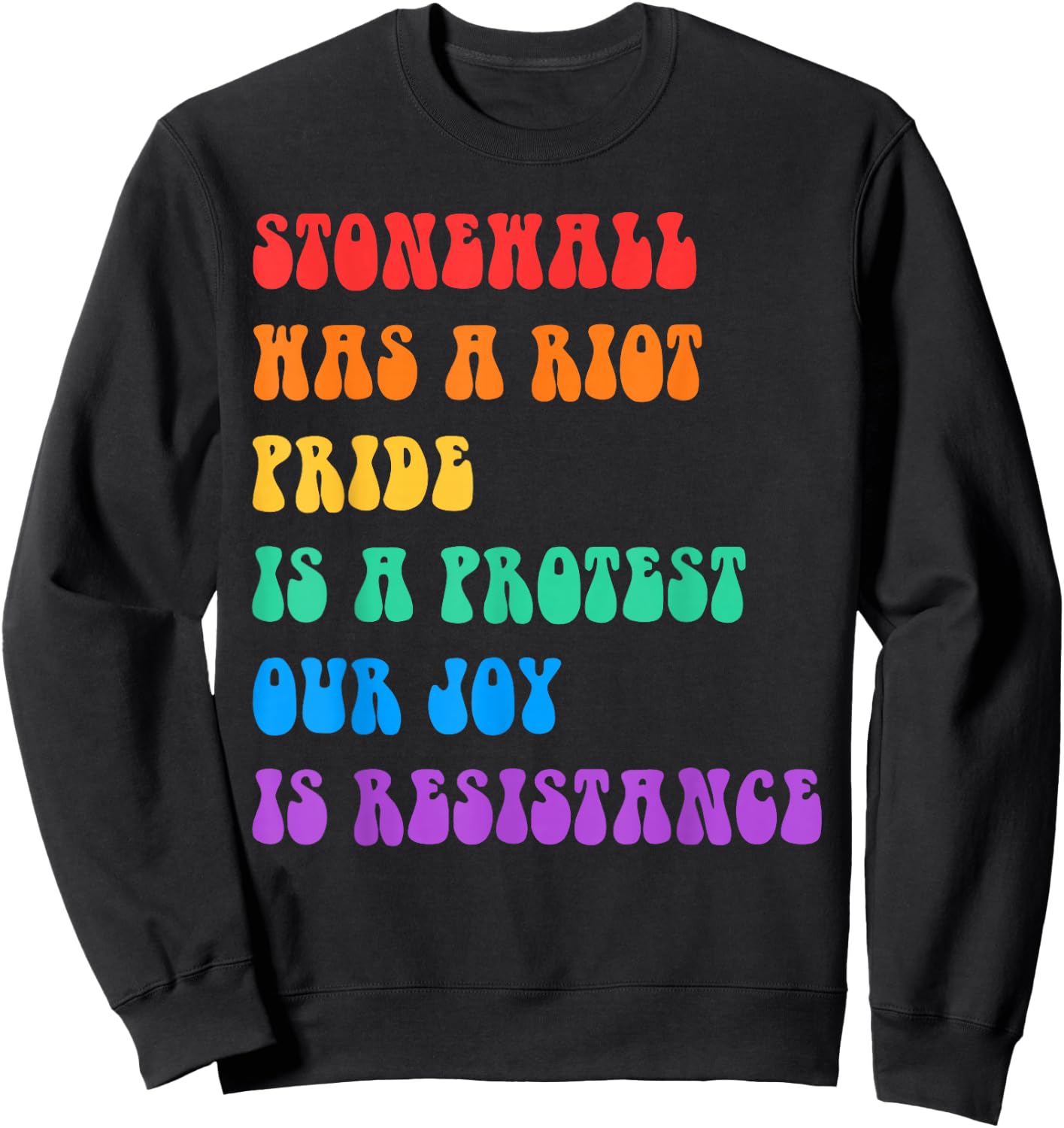 Stonewall Was A Riot Pride Is A Protest Sweatshirt - Sweatshirt | Black