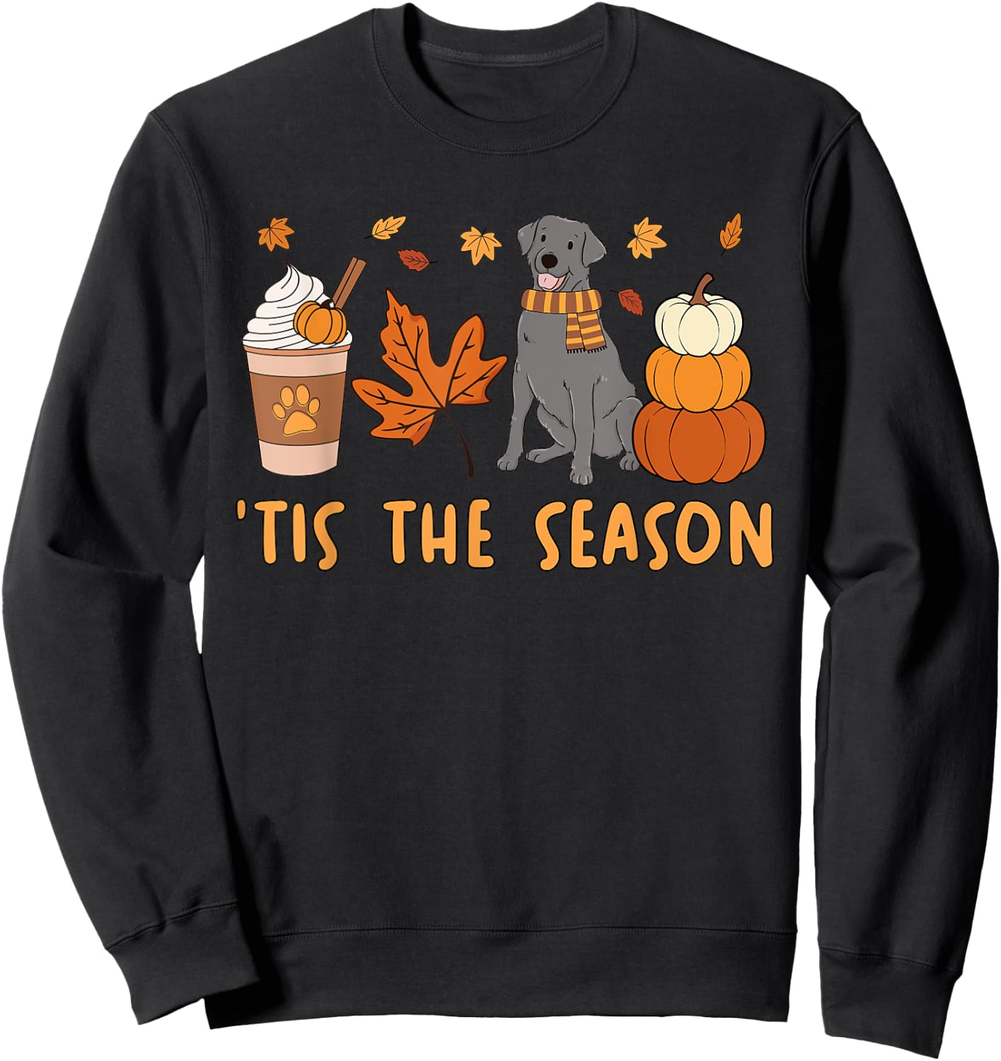 Tis The Season Labrador Retriever Fall Autumn Pumpkin Coffee Sweatshirt - Sweatshirt | Black