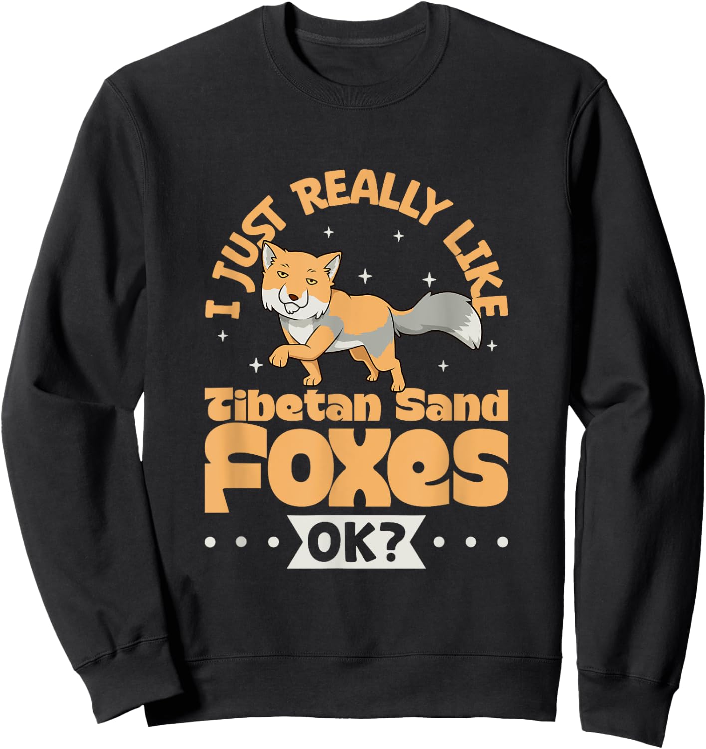 I just really love Tibetan Sand Foxes Sweatshirt - Sweatshirt | Black