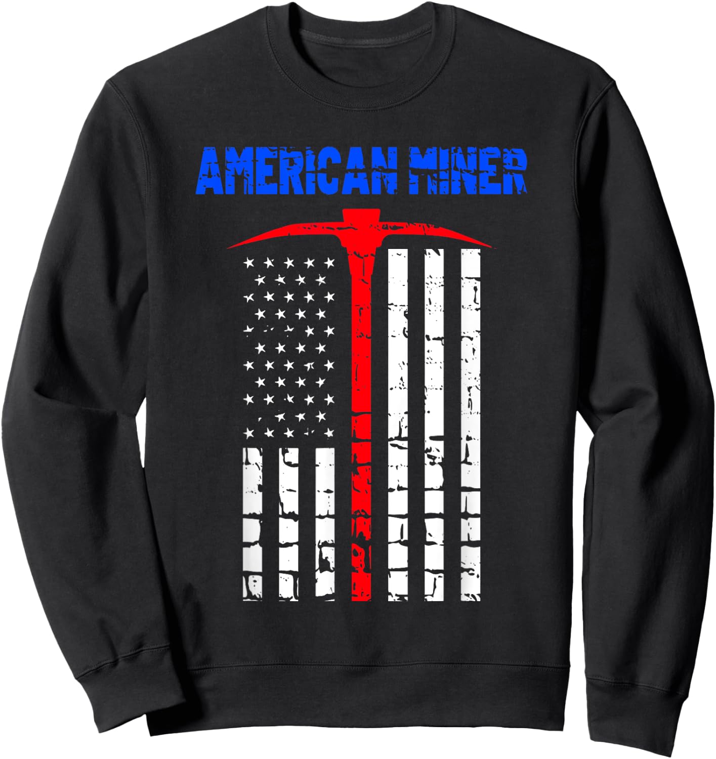 Gold Miner Proud American Miner Coal Gold Lovers Funny Gift Sweatshirt - Sweatshirt | Black