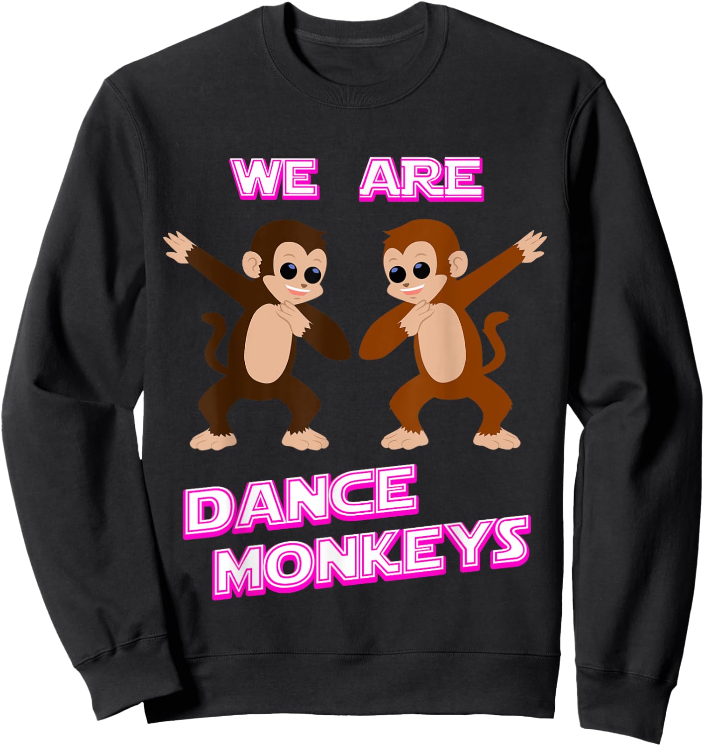 Dance Monkey Sweatshirt - Sweatshirt | Black