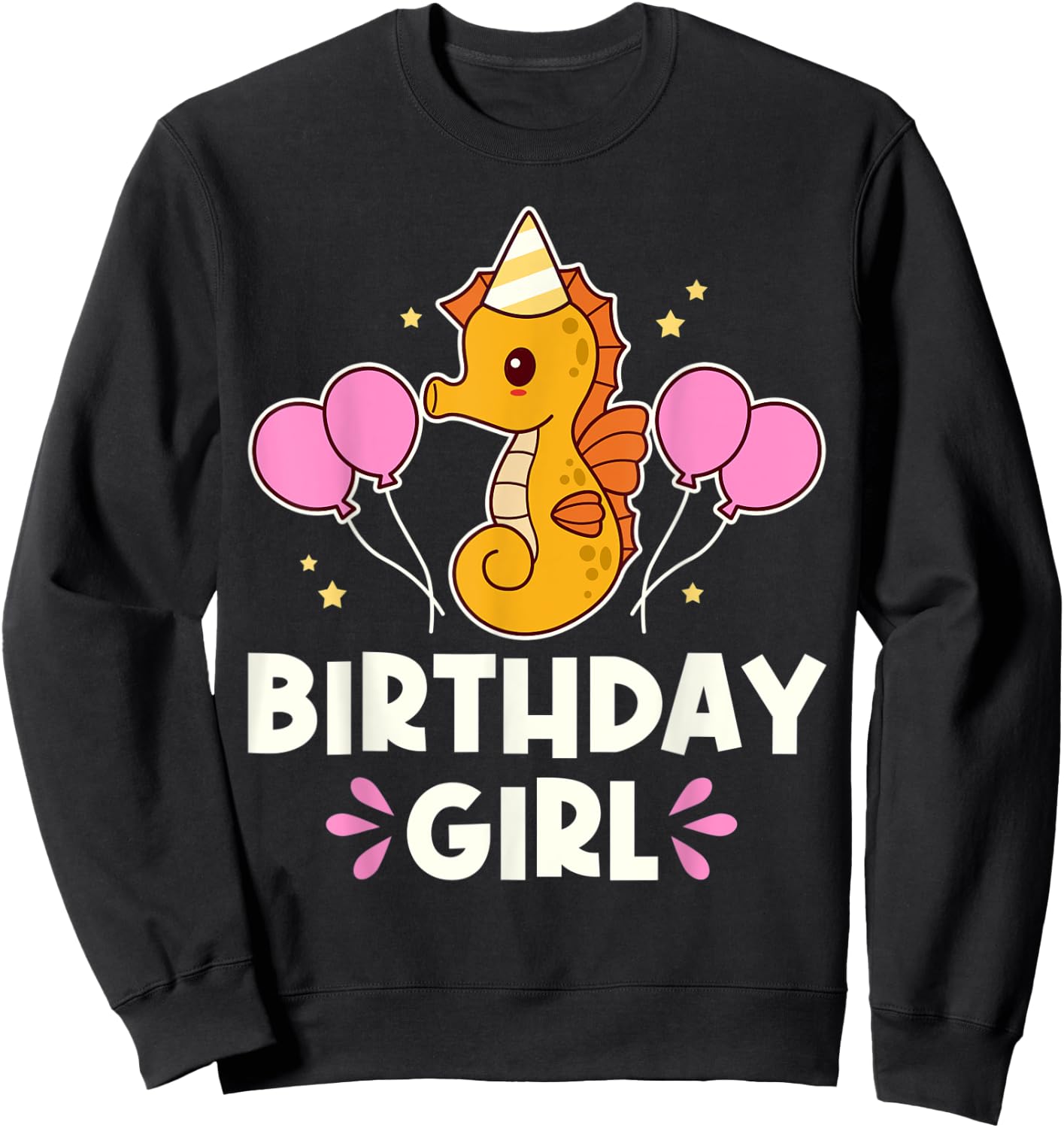 Cute Seahorse Birthday Girl Graphic Sweatshirt - Sweatshirt | Black