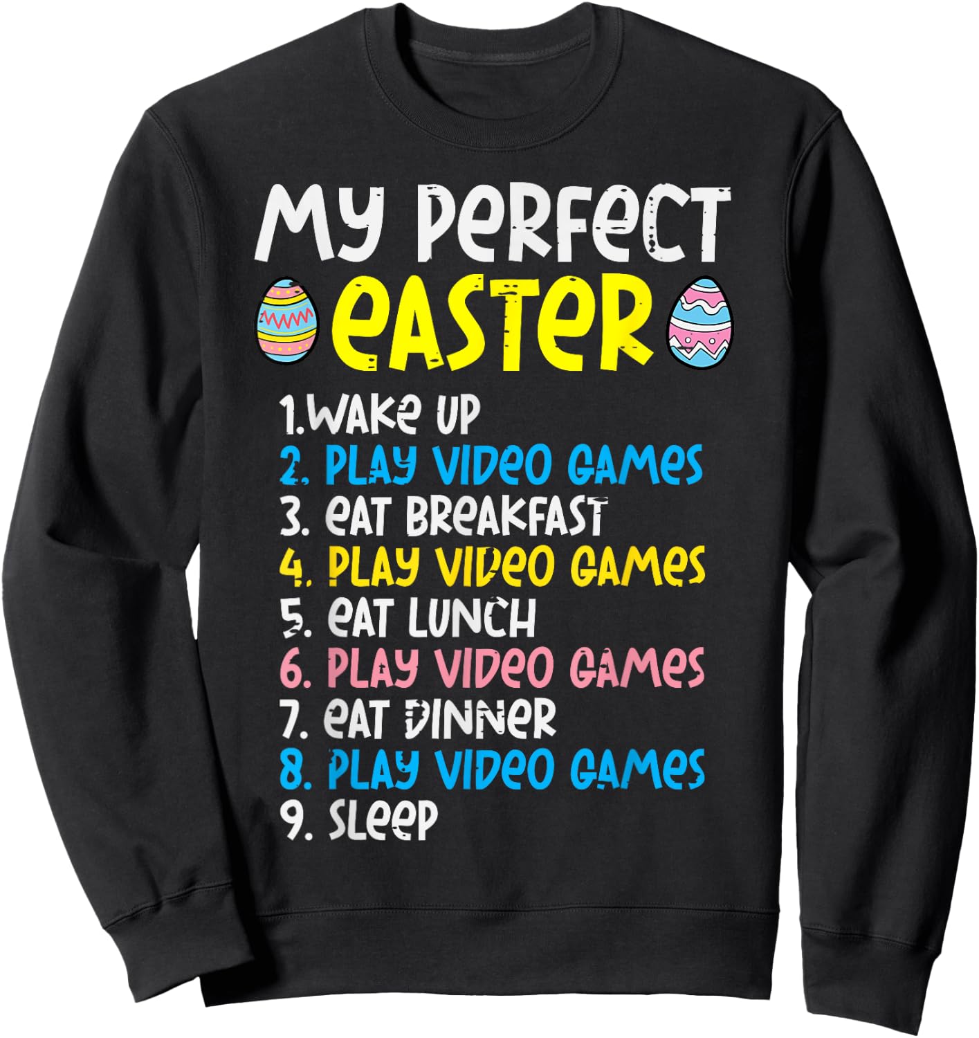 My Perfect Easter Play Video Gamer Funny Gamer Boys Kids Men Sweatshirt - Sweatshirt | Black