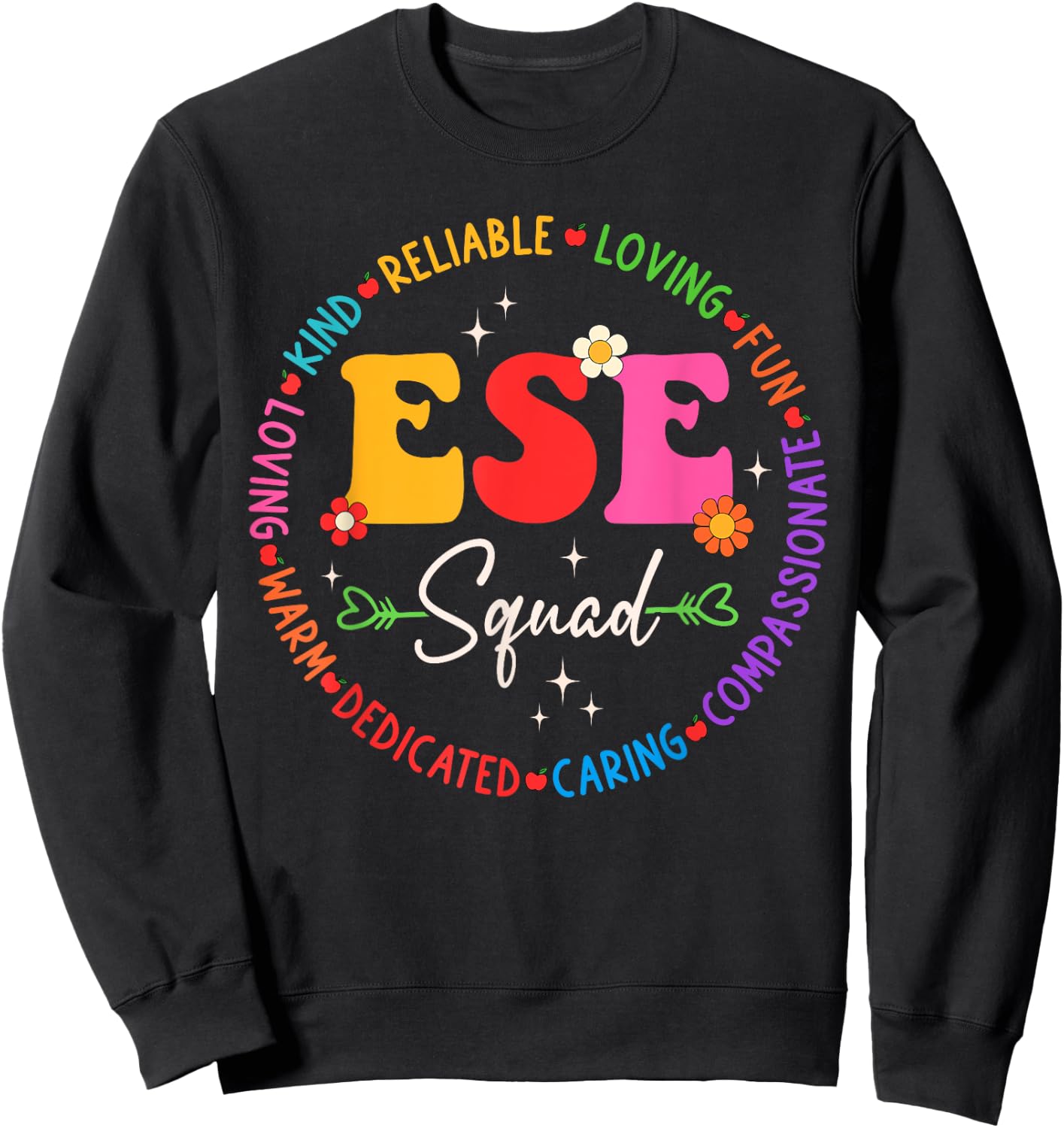 ESE Squad First Last Day Team Teacher Student Tribe Men Women Girls Kids Sweatshirt - Sweatshirt | Black