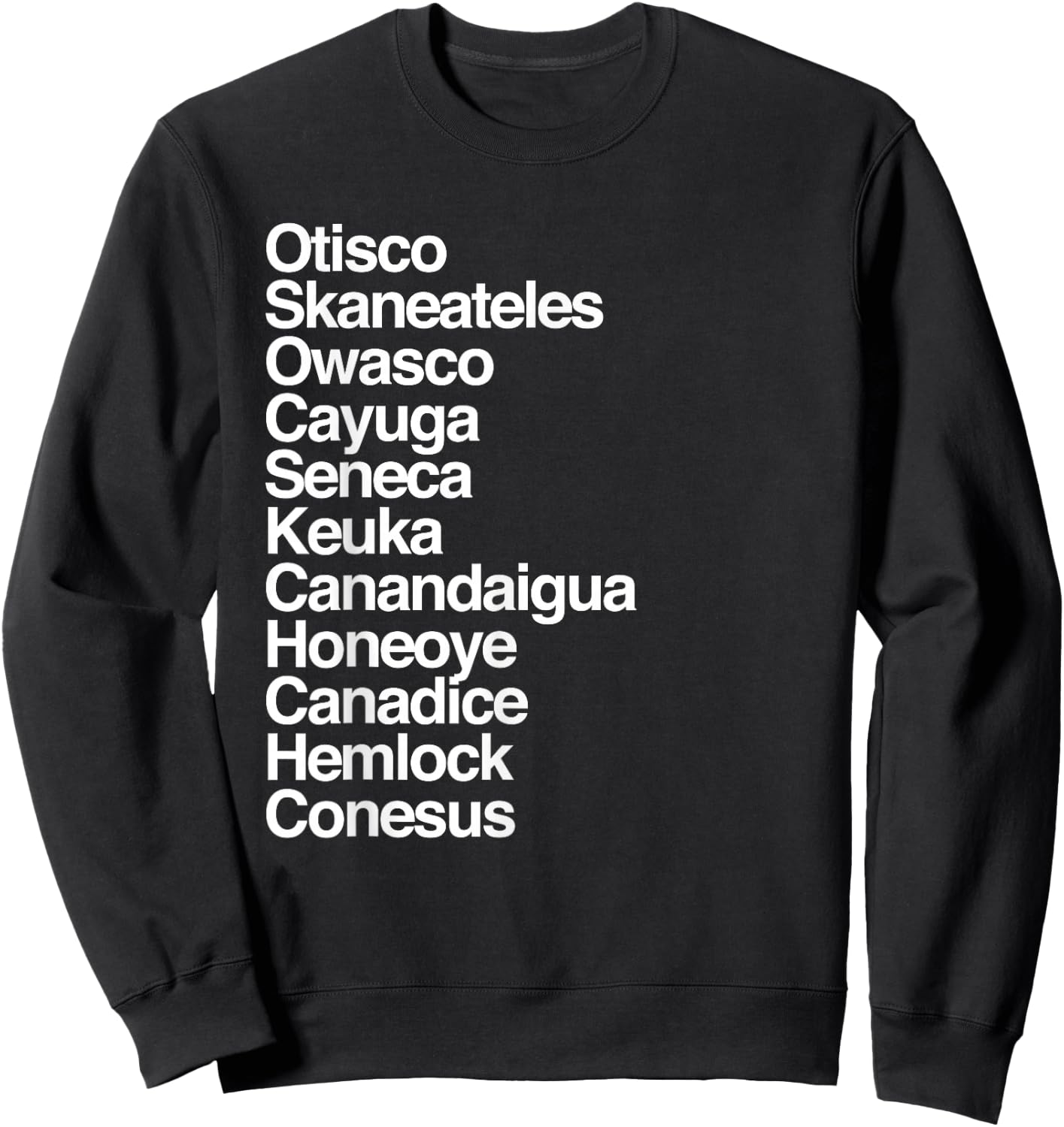 Finger Lakes NY Finger Lakes Region Cayuga Seneca Keuka Sweatshirt - Sweatshirt | Black