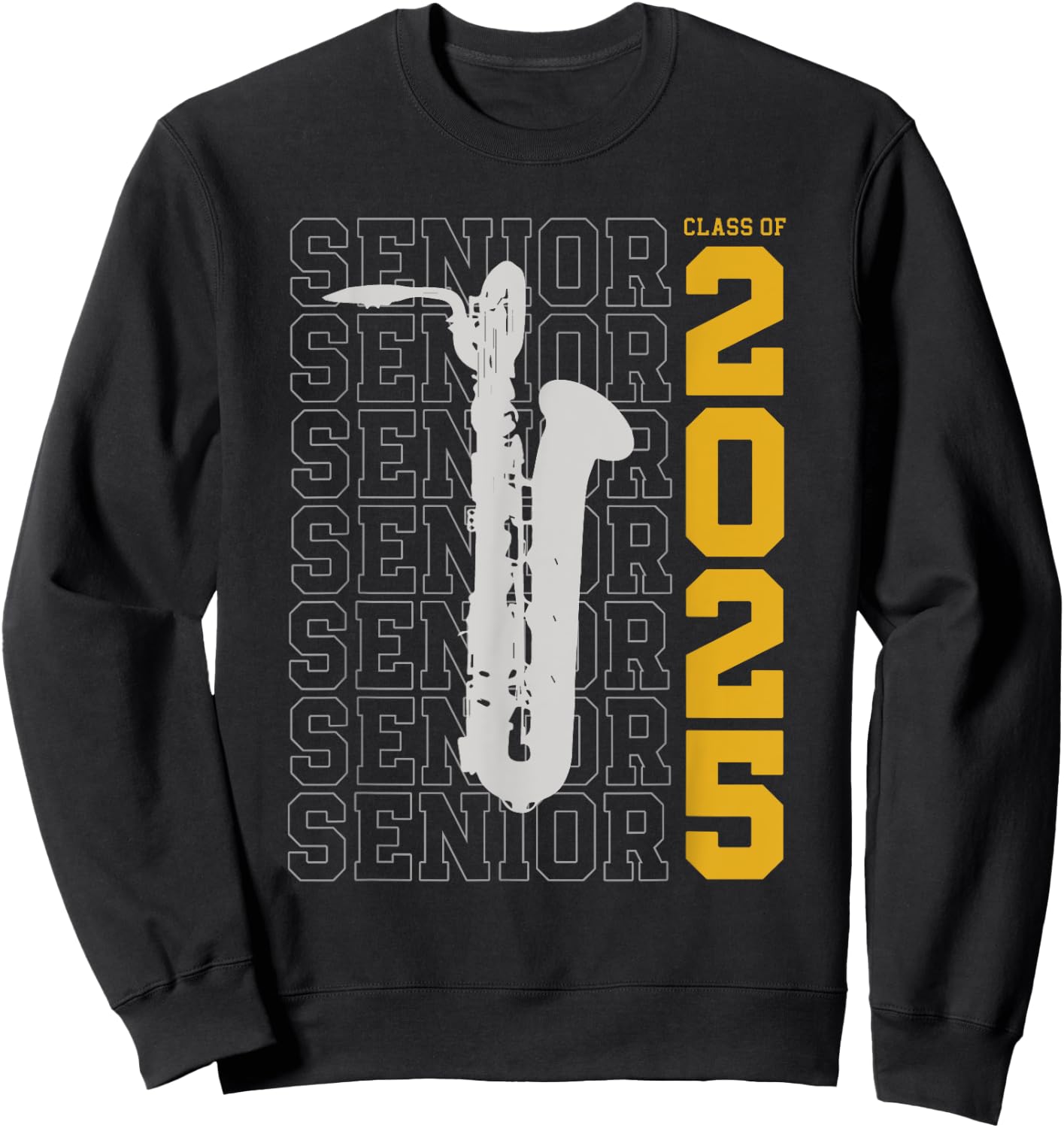 Class of 2025 Senior Baritone Saxophone for Bari Sax Player Sweatshirt - Sweatshirt | Black