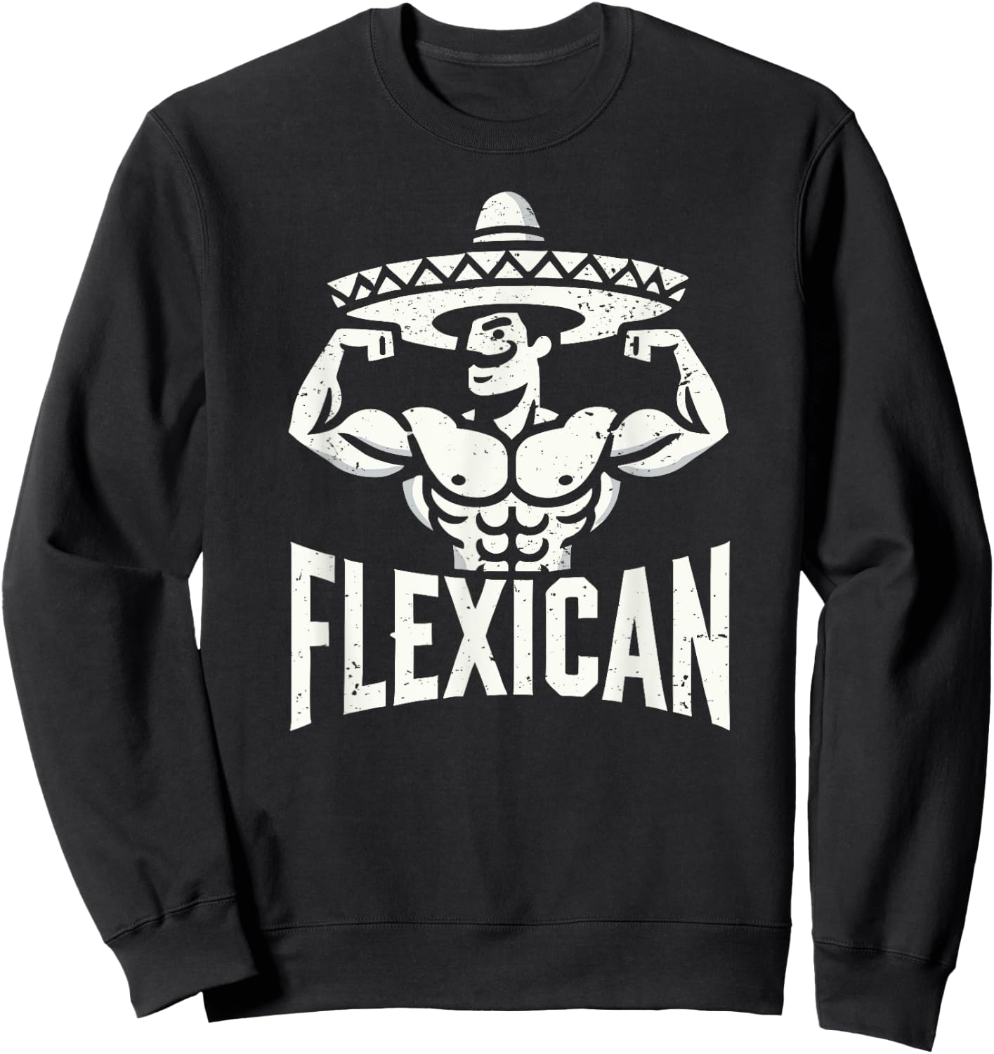 Mexican Funny Flexican Bodybuilding Flexing Muscles Fitness Sweatshirt - Sweatshirt | Black