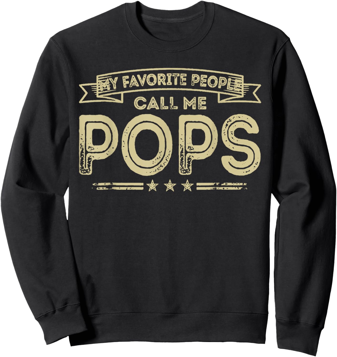 My Favorite People Calls Me Pops Sweatshirt - Sweatshirt | Black
