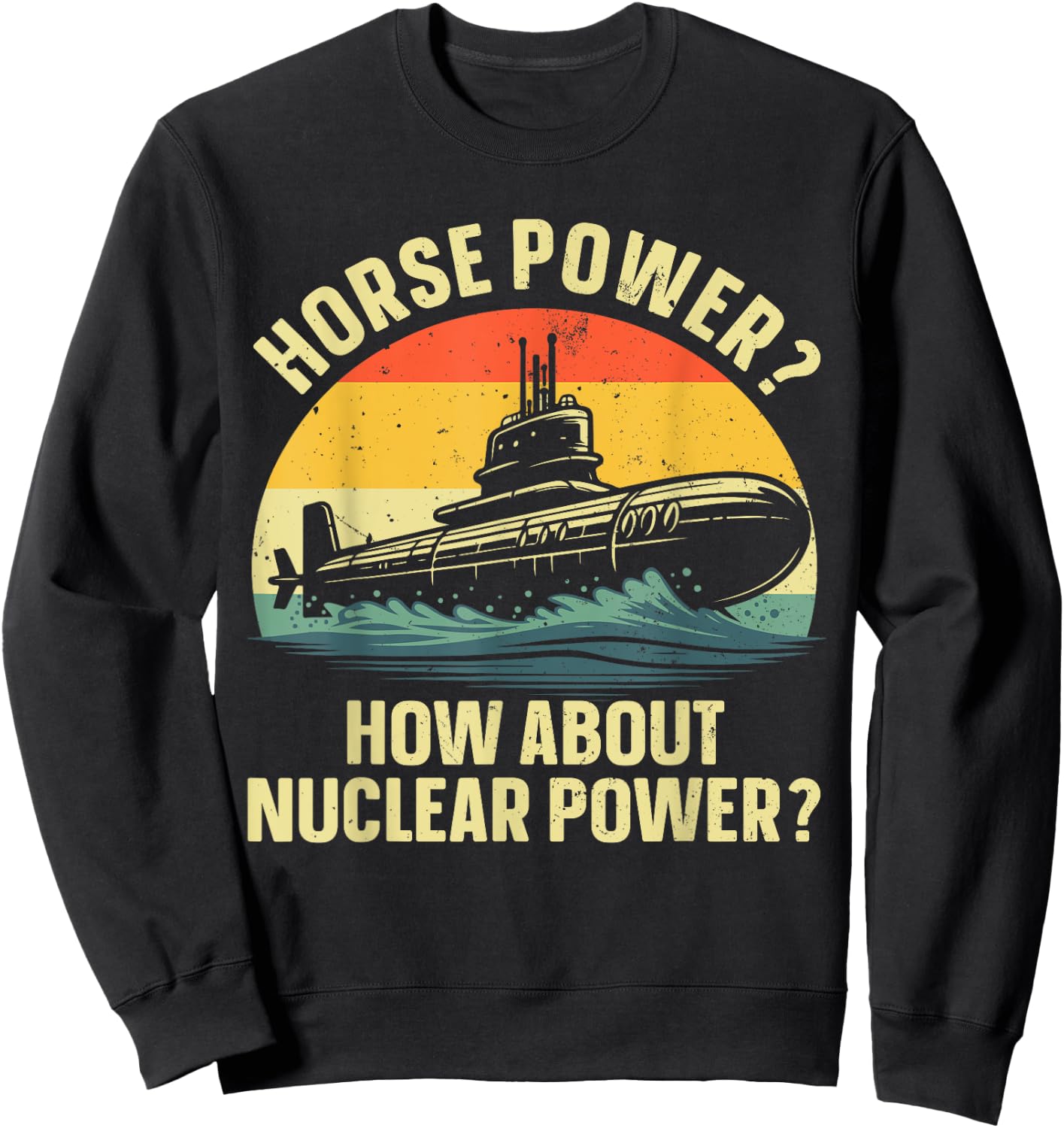 Funny Submarine Art Women Submarine Vet Submariner Sweatshirt - Sweatshirt | Black