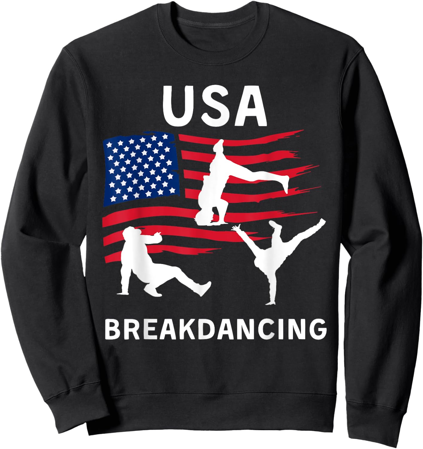 USA Breakdancing - Breakdancing USA Flag Sweatshirt - Sweatshirt | Black