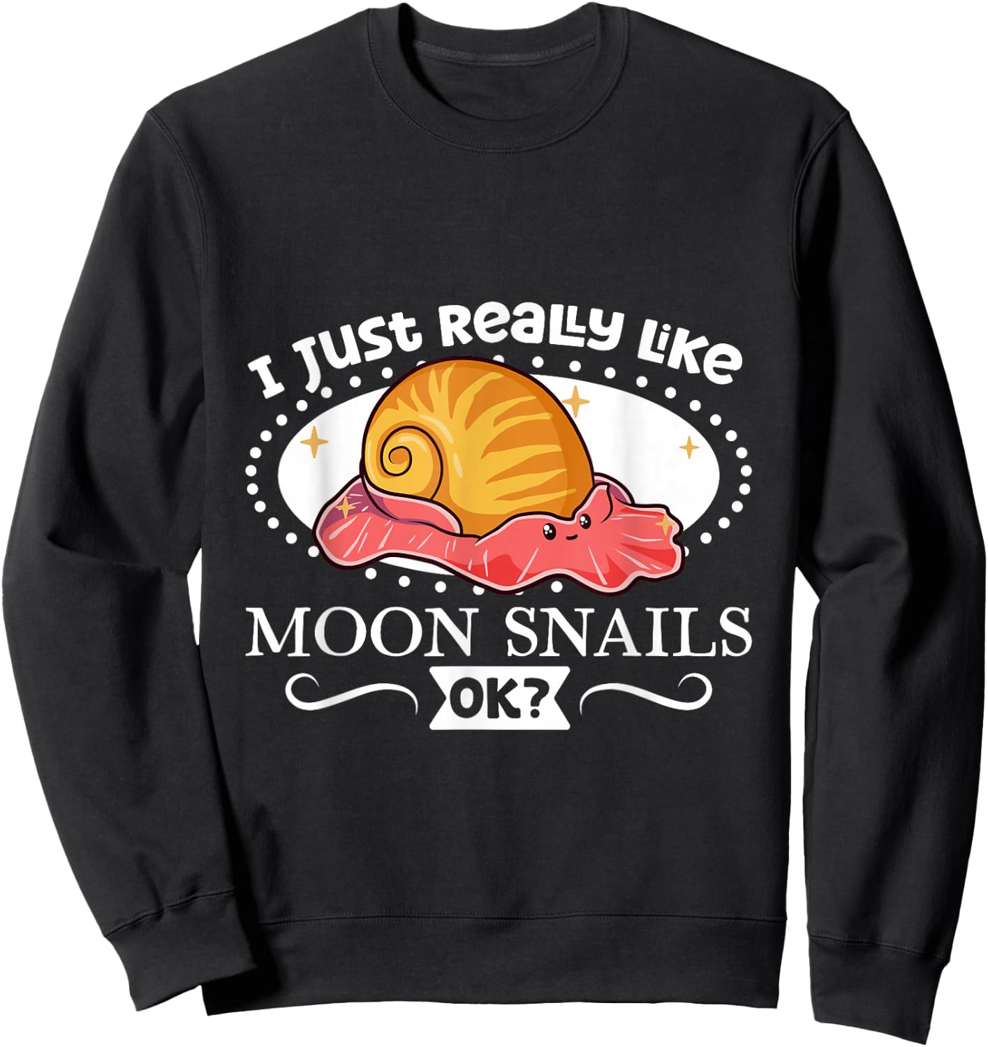 I just really like my Moon Snail Sweatshirt - Sweatshirt | Black
