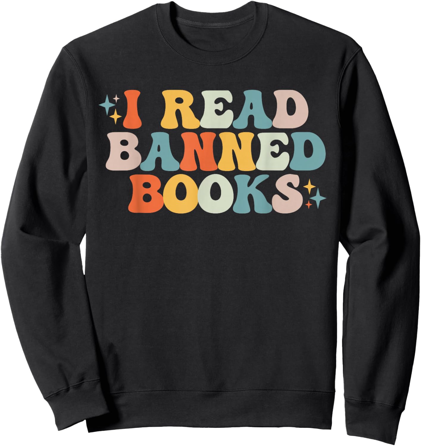 I Read Banned Books Sweatshirt - Sweatshirt | Black