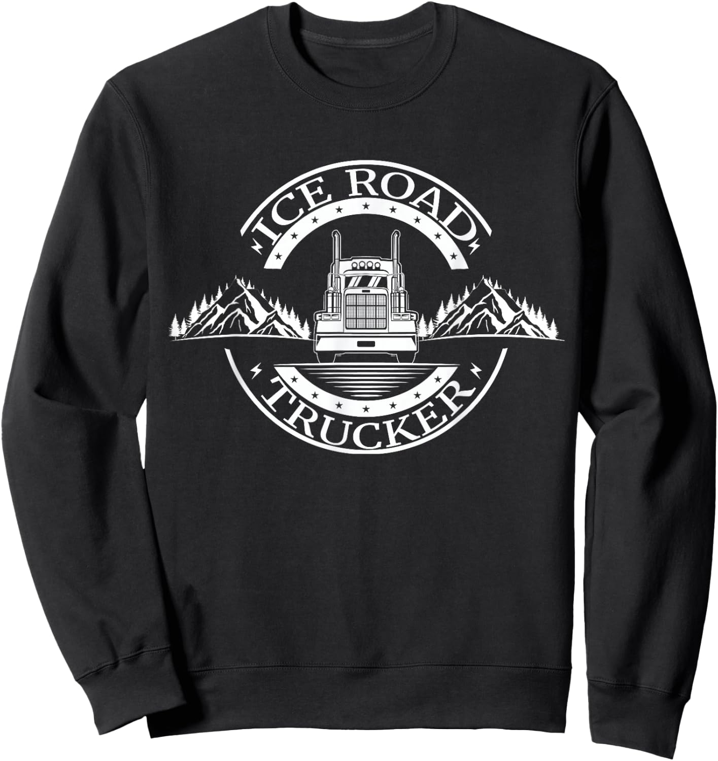 Winter Ice Road Trucking Alaska Trucker Ice Road Truck Sweatshirt - Sweatshirt | Black