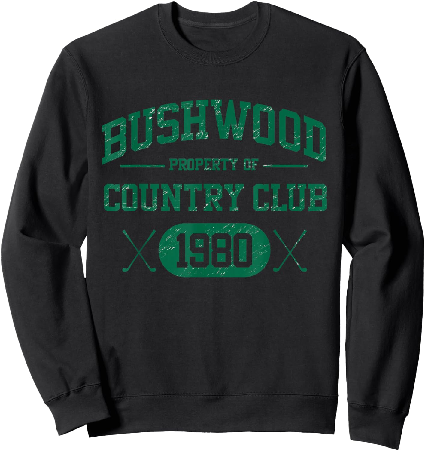 Bushwood Country Club 1980 Vintage 80s Sweatshirt - Sweatshirt | Black