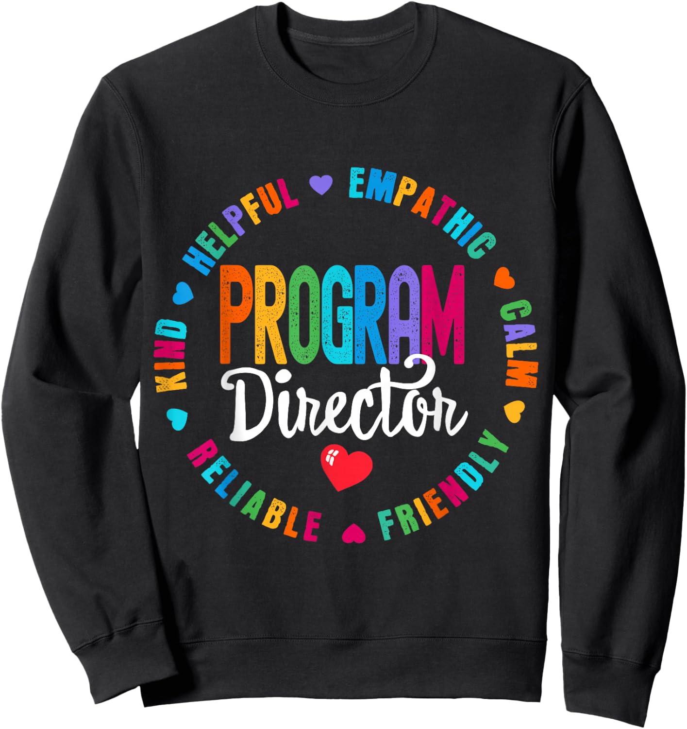 Program Director Office Squad Staff Appreciation Squad Sweatshirt - Sweatshirt | Black