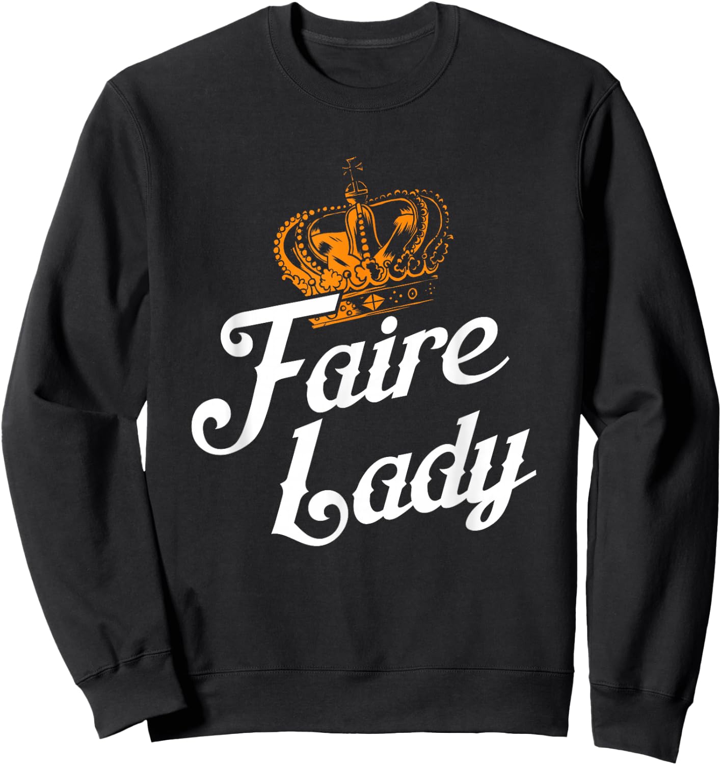 Medieval Festival Historical - Ren Faire Renaissance Fair Sweatshirt - Sweatshirt | Black