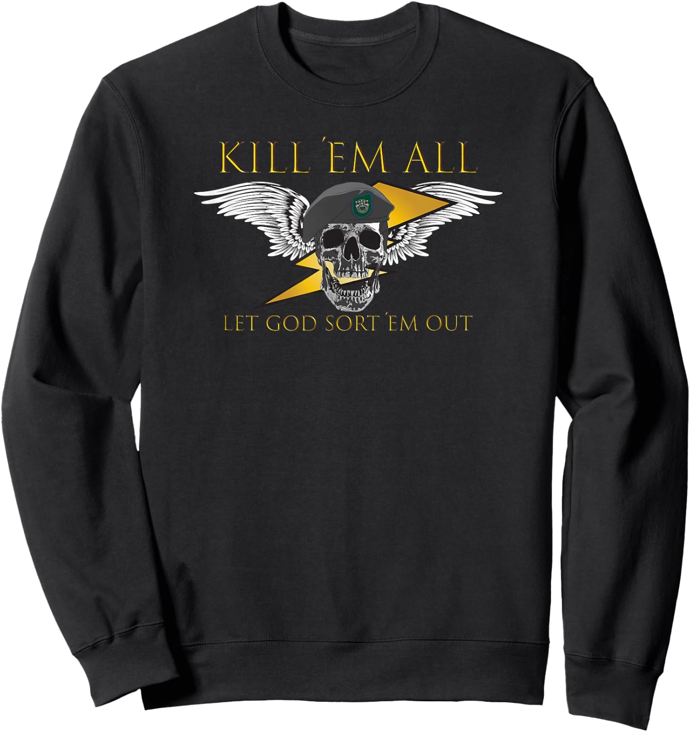 Kill ’EM All LET GOD SORT ’EM Out Sweatshirt - Sweatshirt | Black