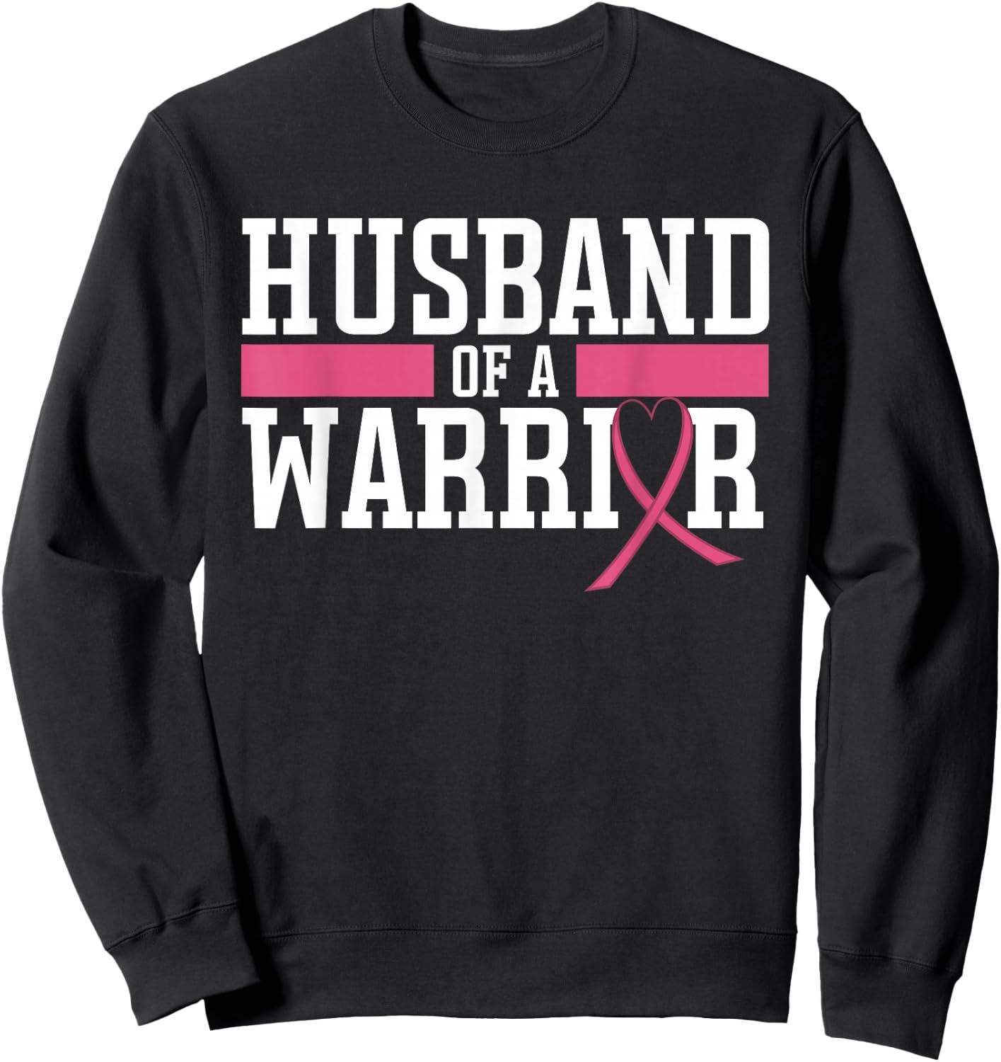 Husband Of A Warrior Breast Cancer Awareness Support Sweatshirt - Sweatshirt | Black