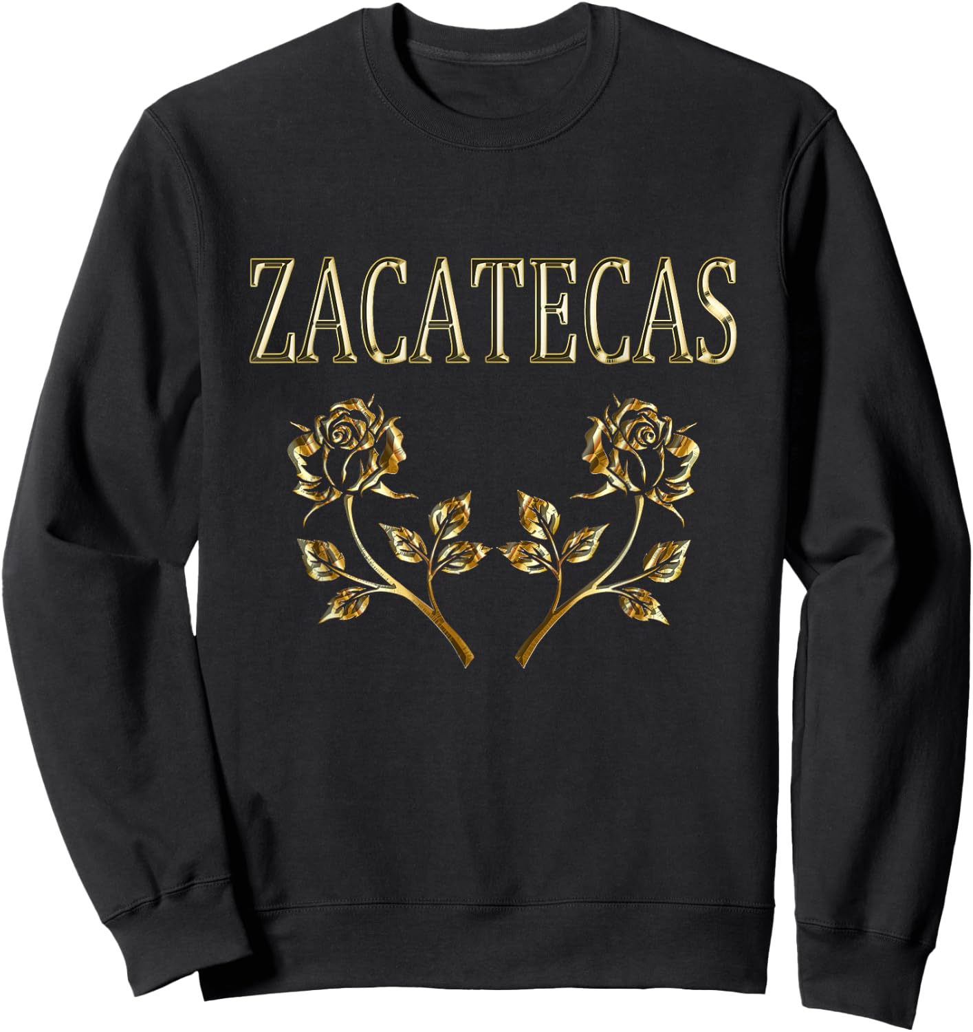 Zacatecas Mexican Shirts and Phone Cases Sweatshirt - Sweatshirt | Black