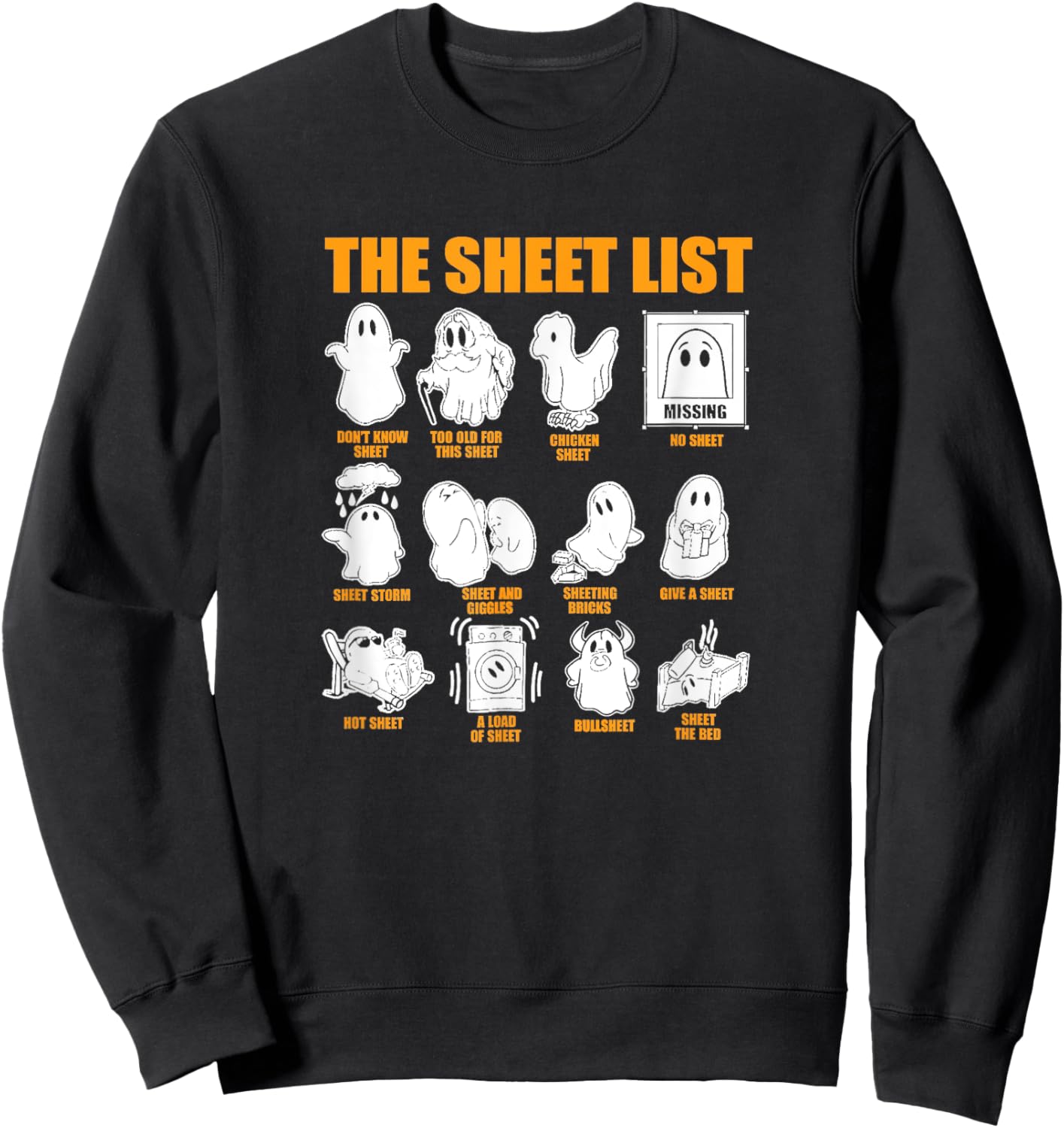 The Sheet List Halloween Funny Boo Sheet Ghost Halloween Sweatshirt - Sweatshirt | Black