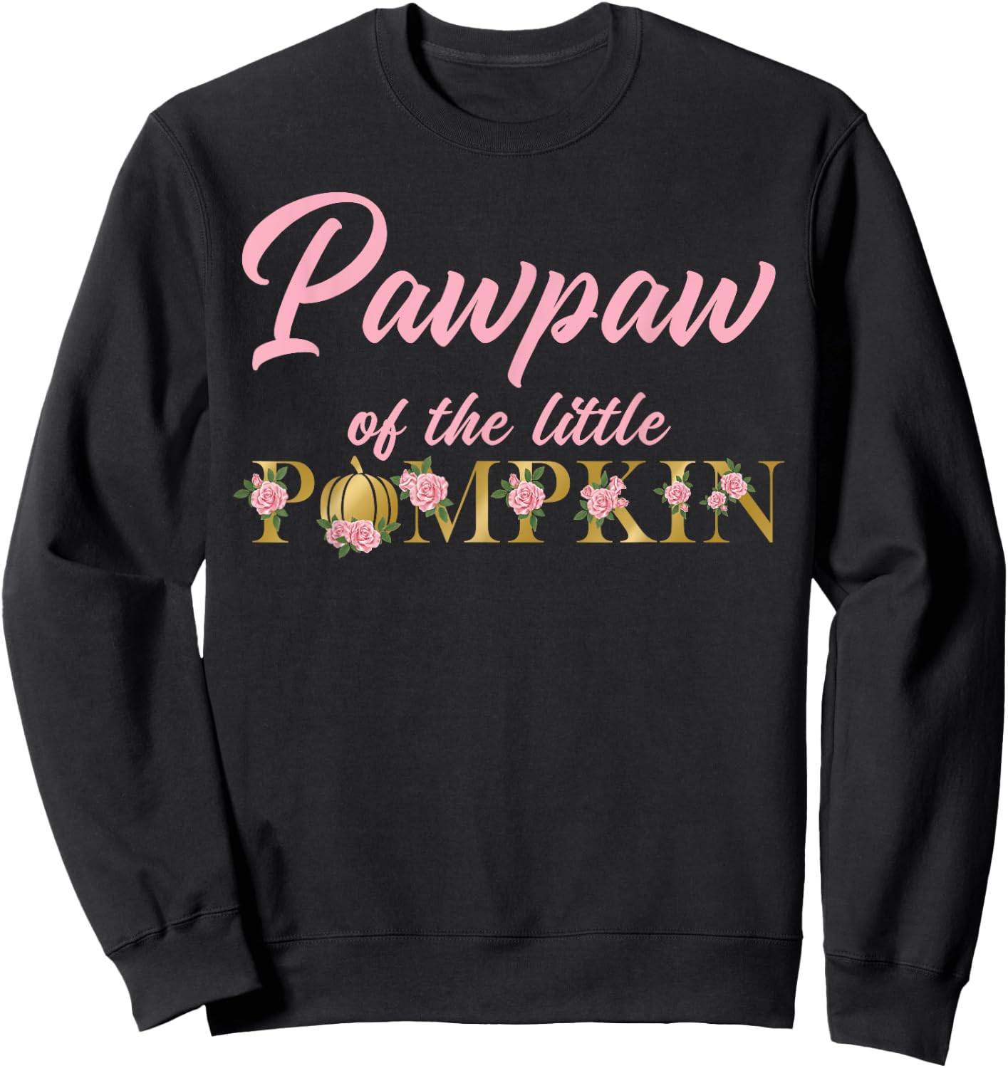Pawpaw of Little Pumpkin First Birthday Autumn Pumpkin Sweatshirt - Sweatshirt | Black