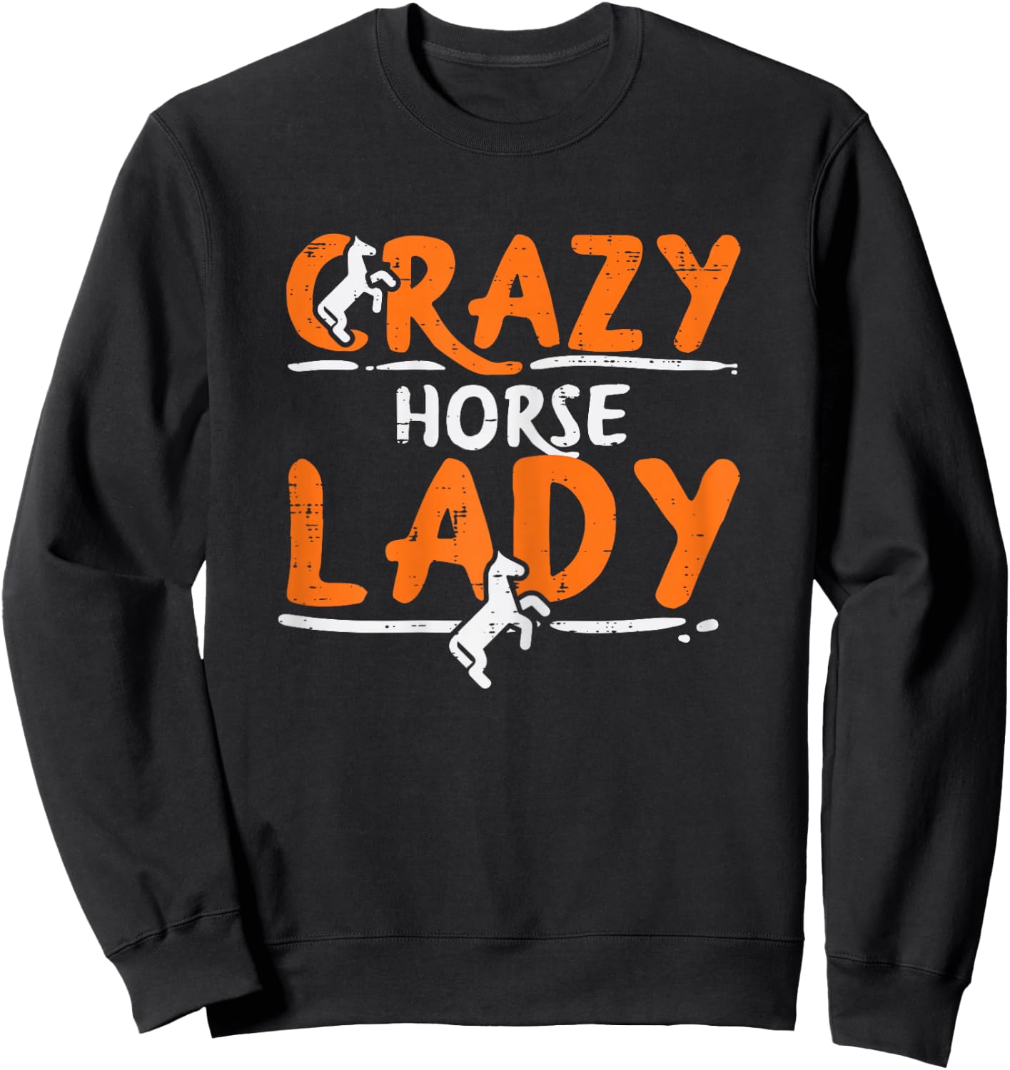 Crazy Horse Lady Funny Riding Racing Equestrian Women Girls Sweatshirt - Sweatshirt | Black