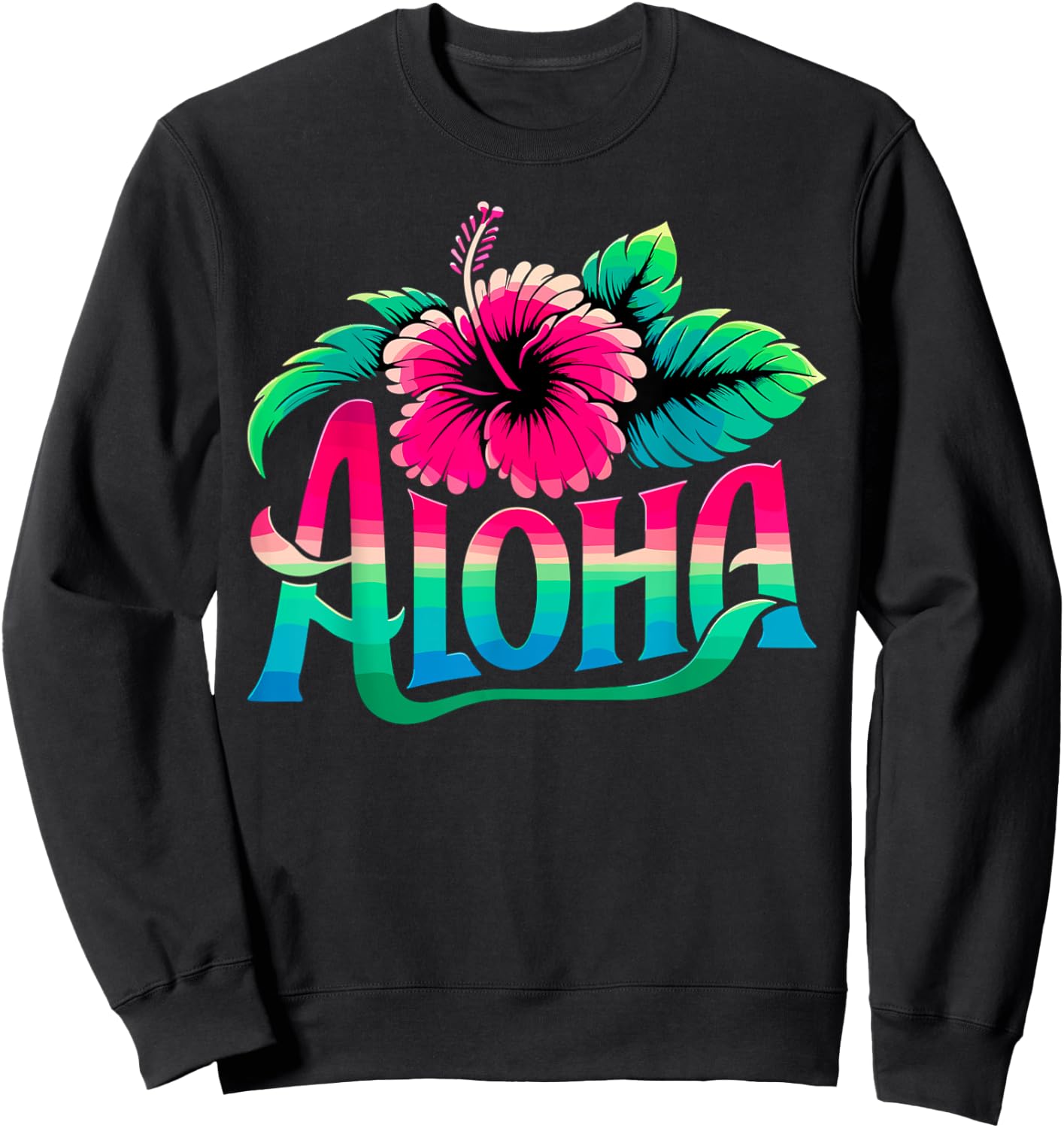 Aloha Hawaiian Flower Hawaii Vacation Sweatshirt - Sweatshirt | Black