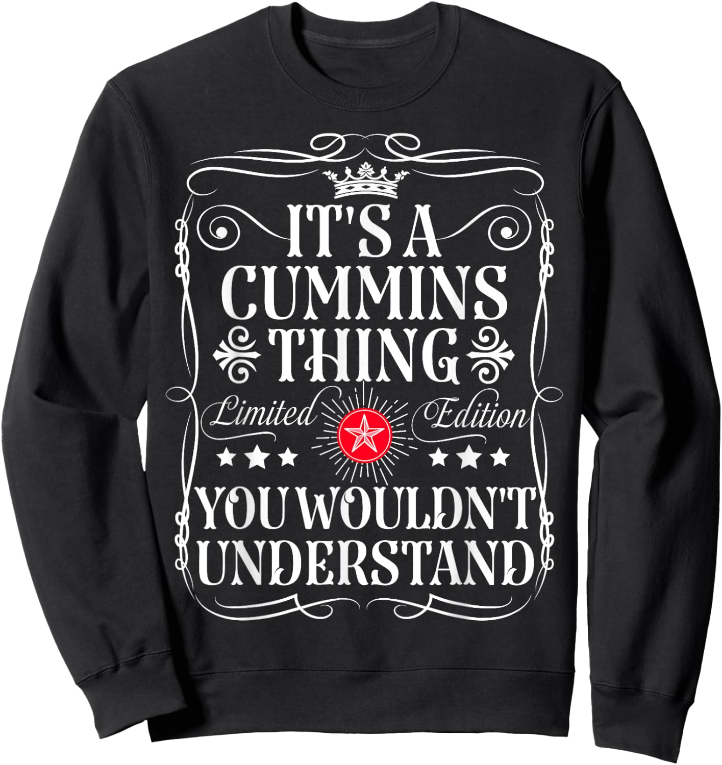 Cummins Name Its A Cummins Thing You Wouldn't Understand Sweatshirt - Sweatshirt | Black