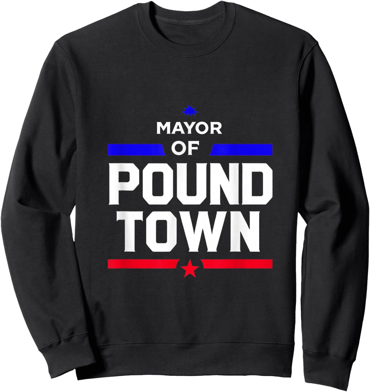 Mayor of Pound Town Sweatshirt - Sweatshirt | Black