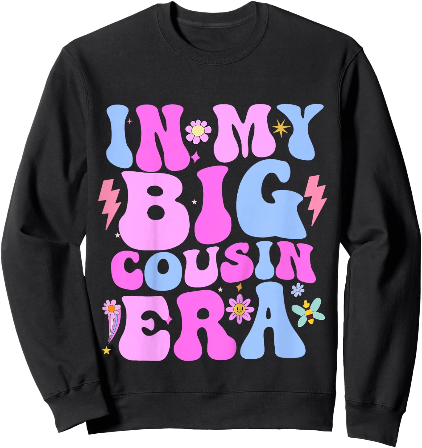 In My Cousin Era Cousins Toddler Boys Kids Girls Sweatshirt - Sweatshirt | Black