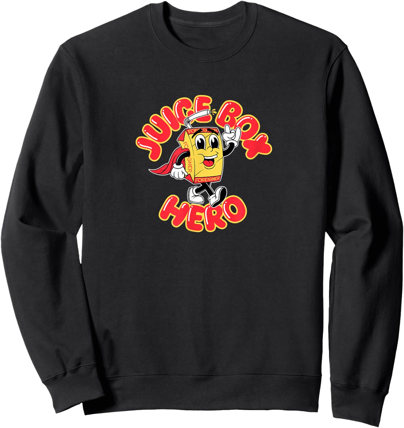 Foreigner Juice Box Hero Sweatshirt - Sweatshirt | Black