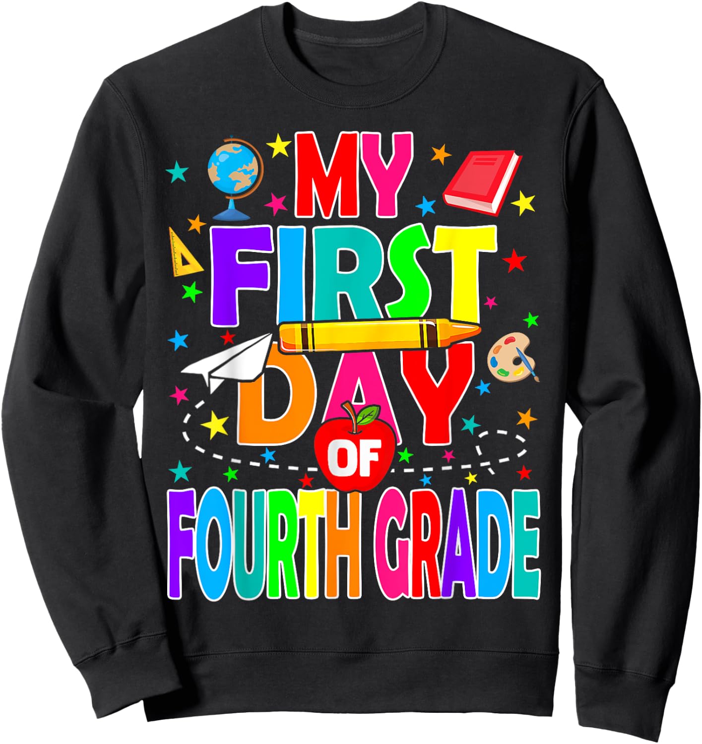 My First Day of Fourth Grade Back to School Boys Kids Sweatshirt - Sweatshirt | Black